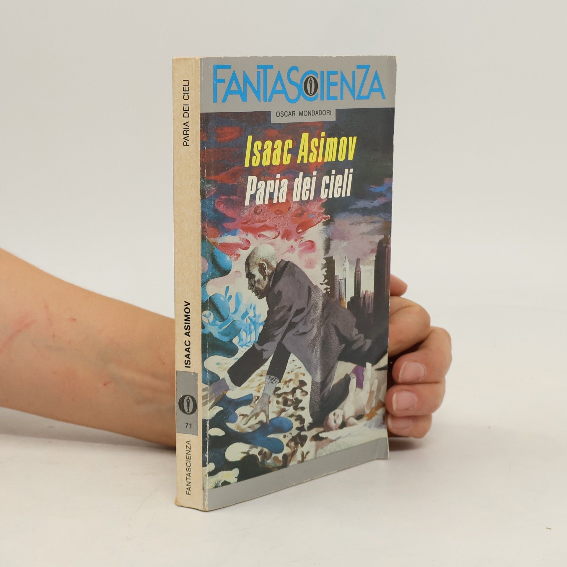 Isaac Asimov Fantascienza - 71: Paria dei cieli