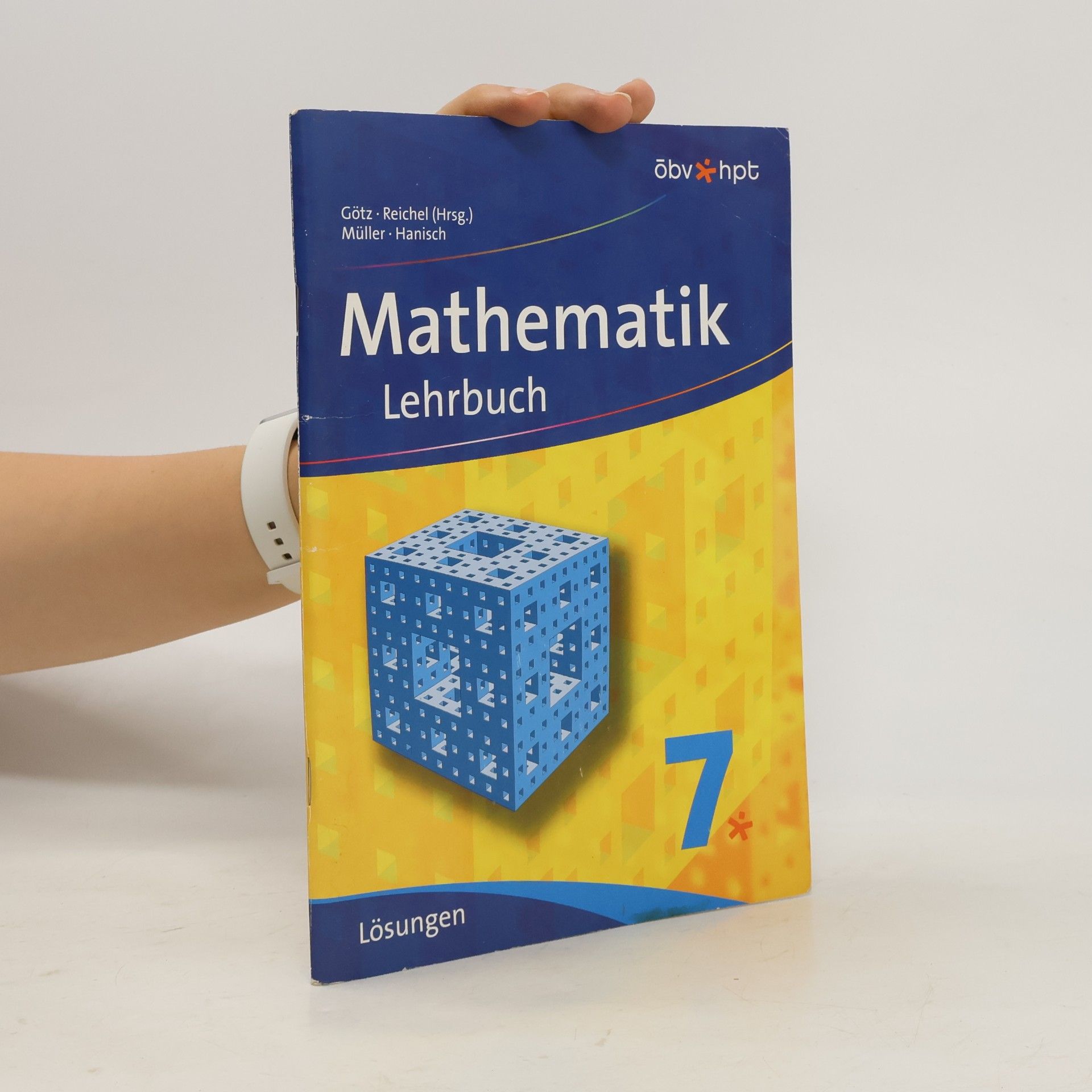 Günter Hanisch Mathematik Lehrbuch 7. Lösungen