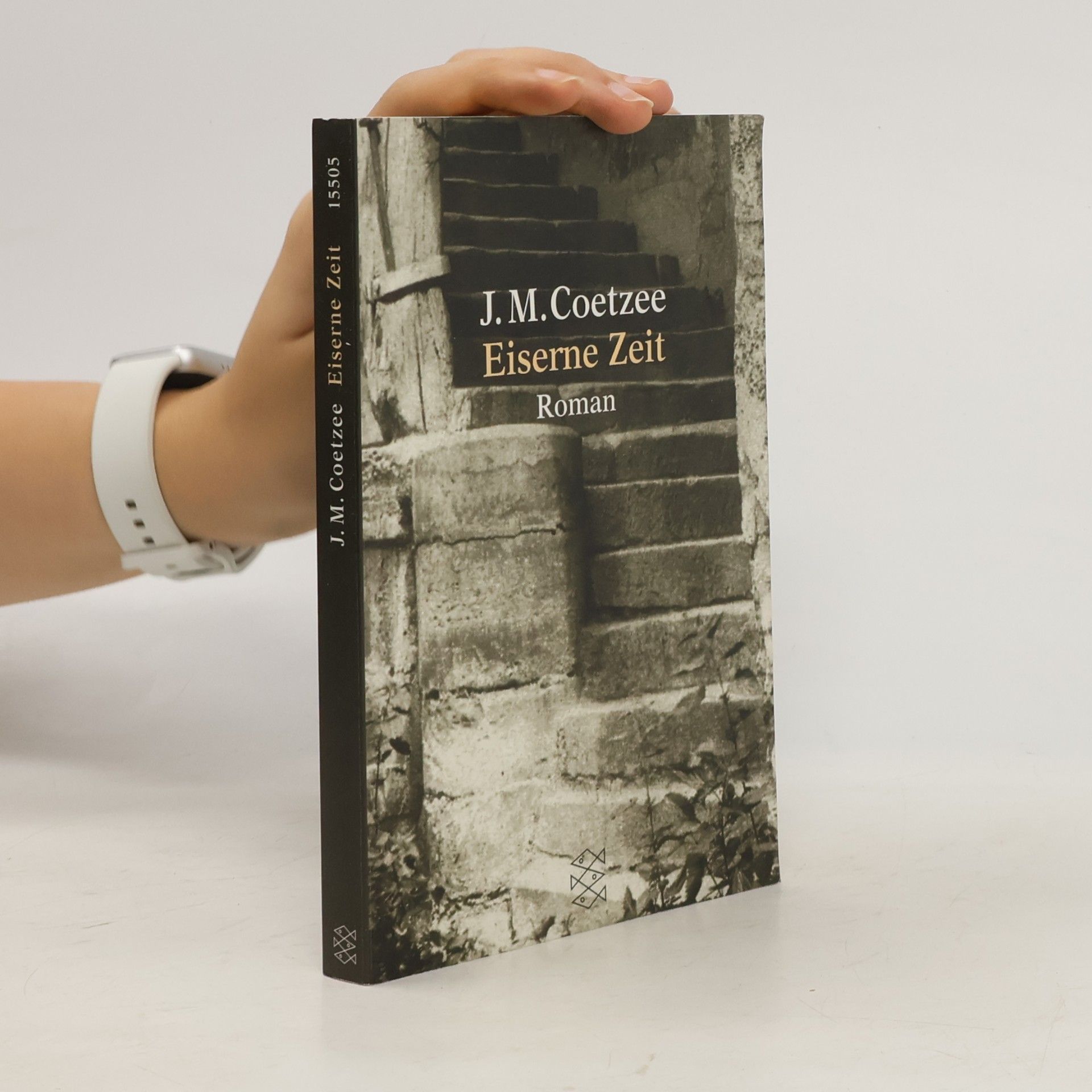 John Maxwell Coetzee Eiserne Zeit : Roman