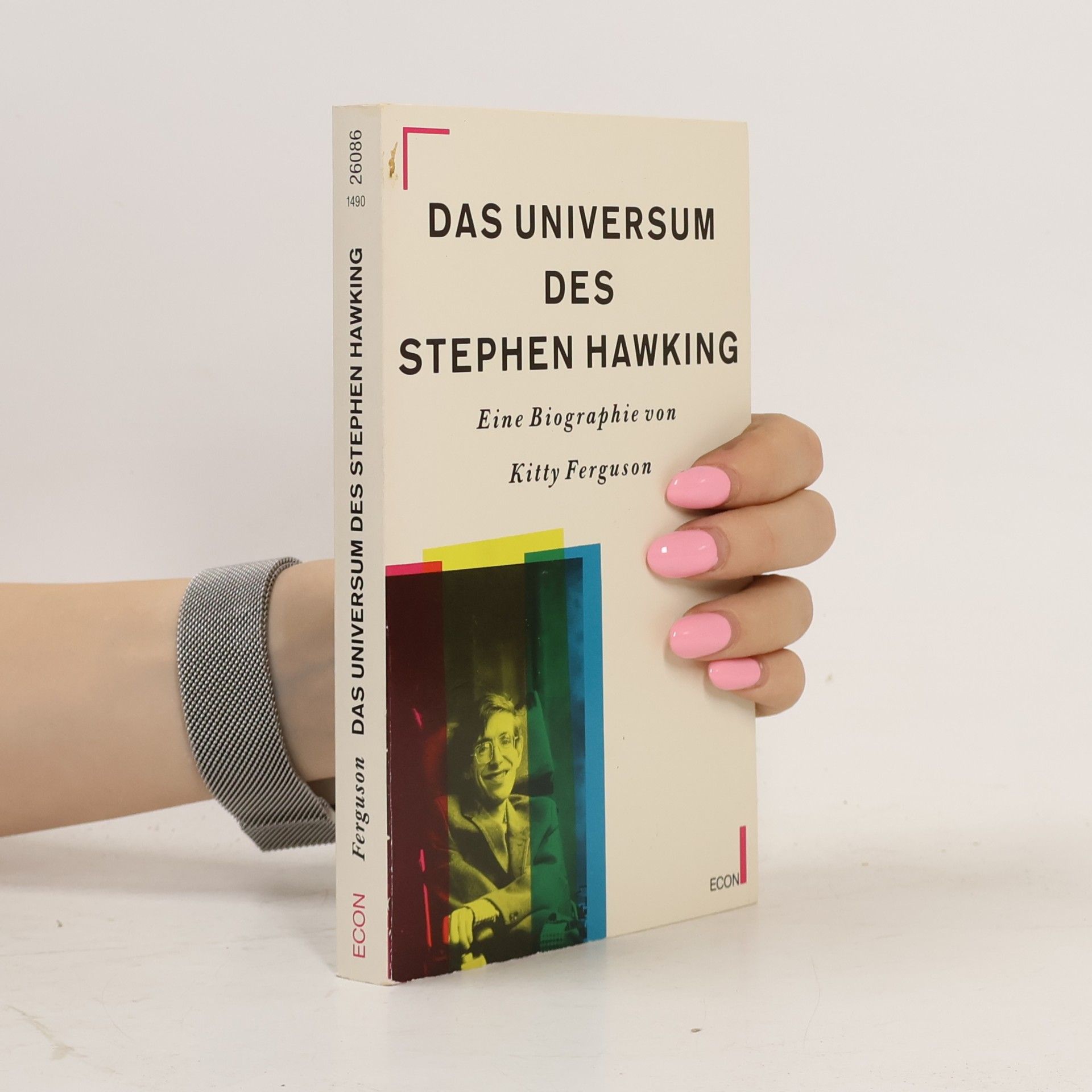 Kitty Ferguson Das Universum des Stephen W. Hawking
