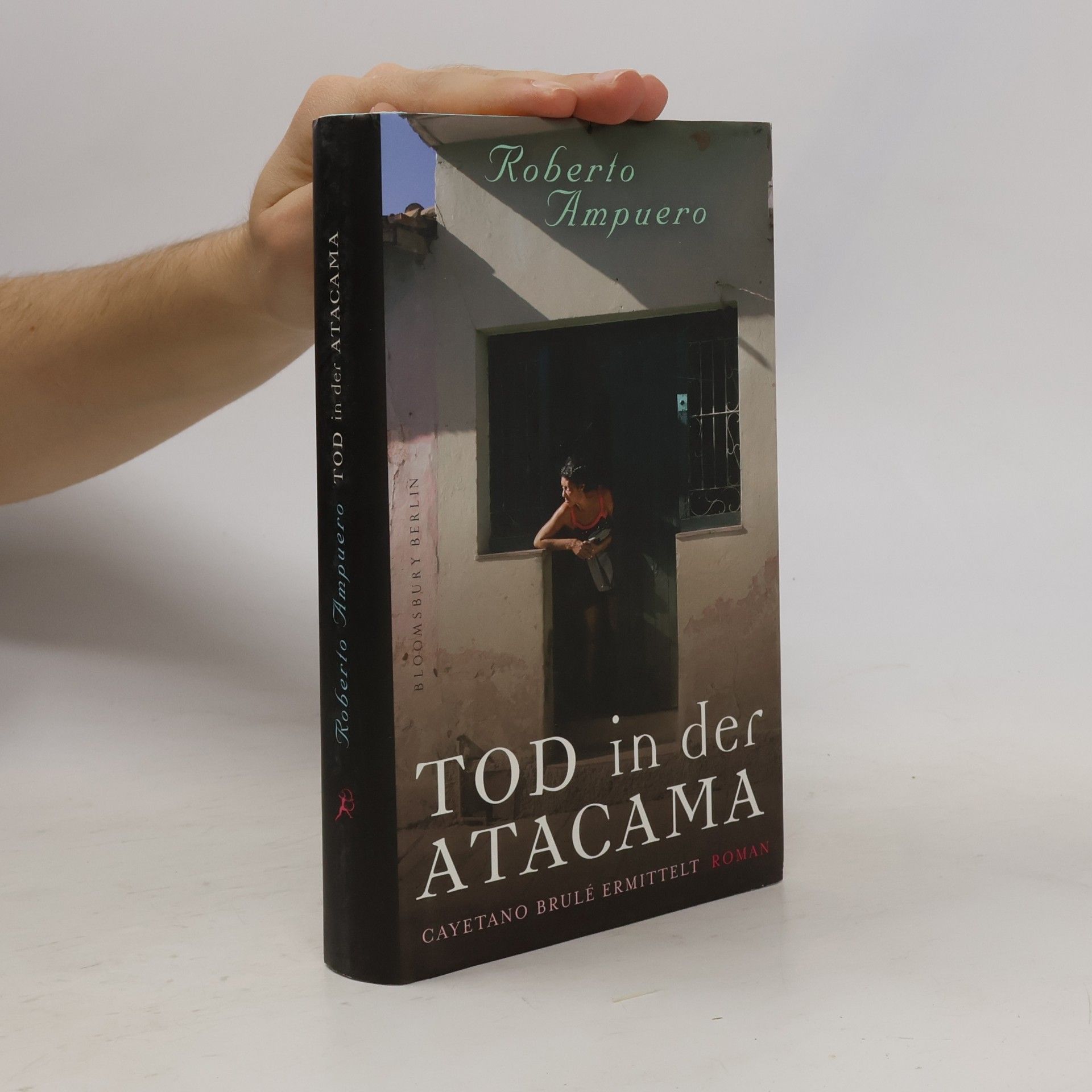 Roberto Ampuero espinoza Cayetano Brulé ermittelt: Tod in der Atacama