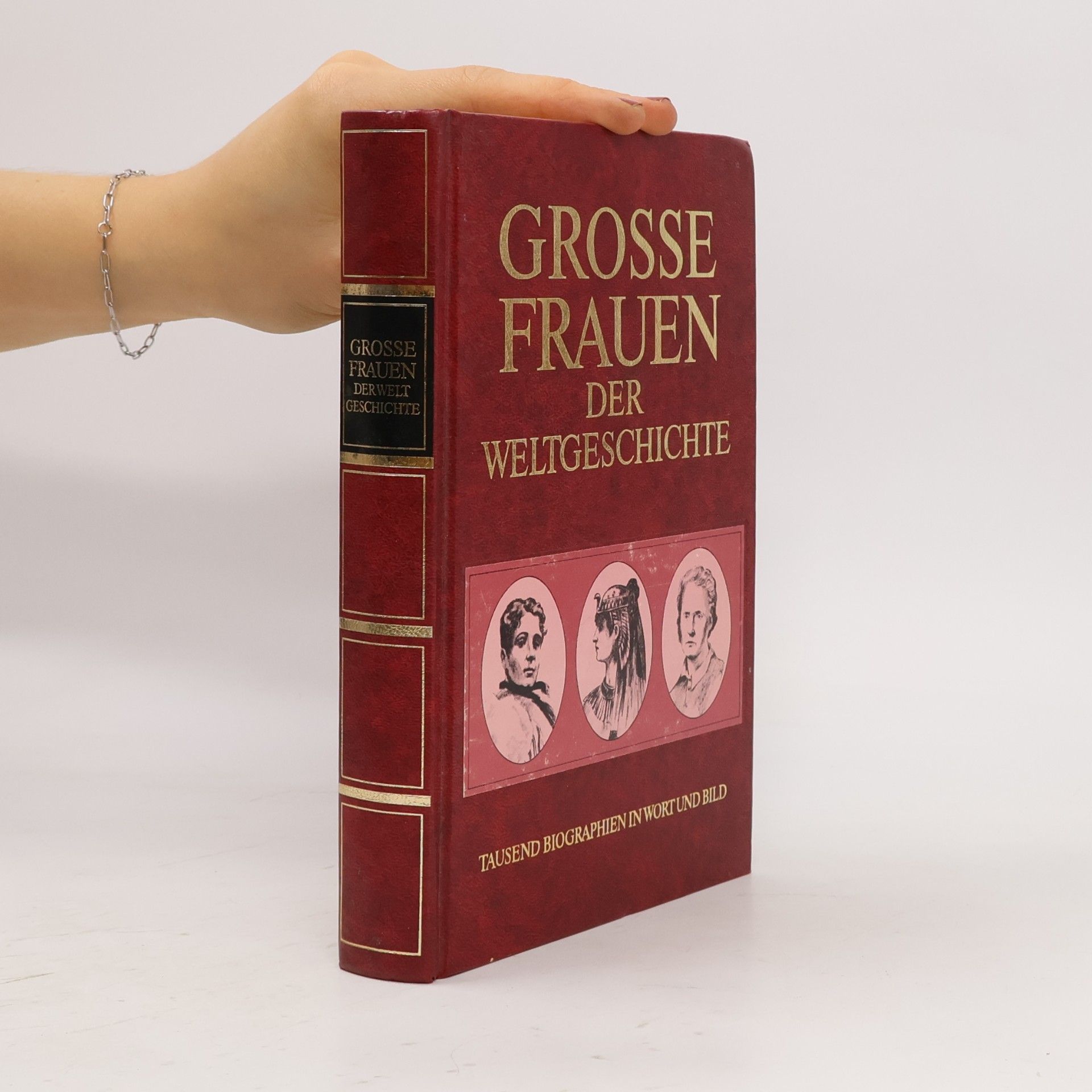 Autorenkollektiv Grosse Frauen der Weltgeschichte