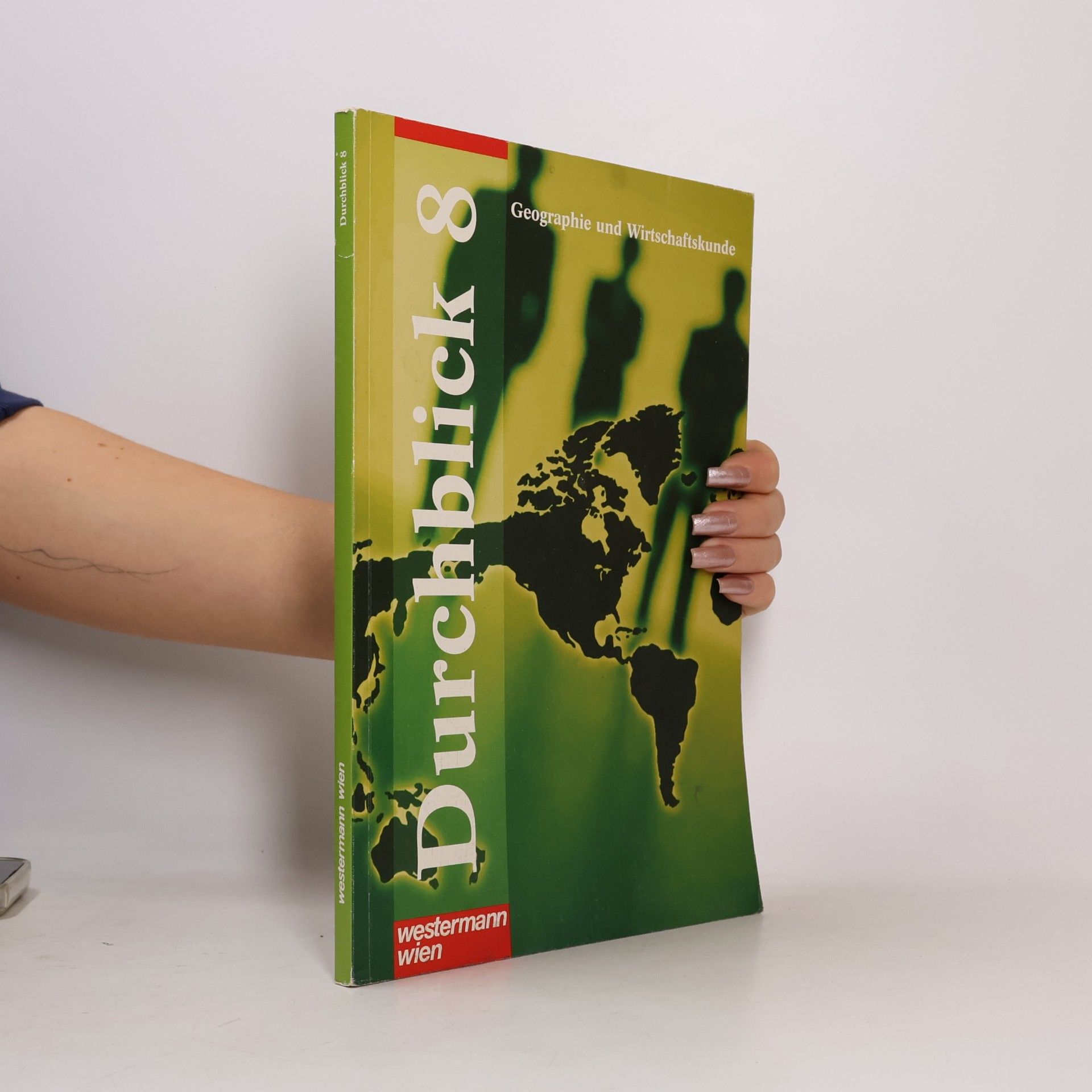 Autorenkollektiv Durchblick 6 - Geographie und Wirtschaftskunde