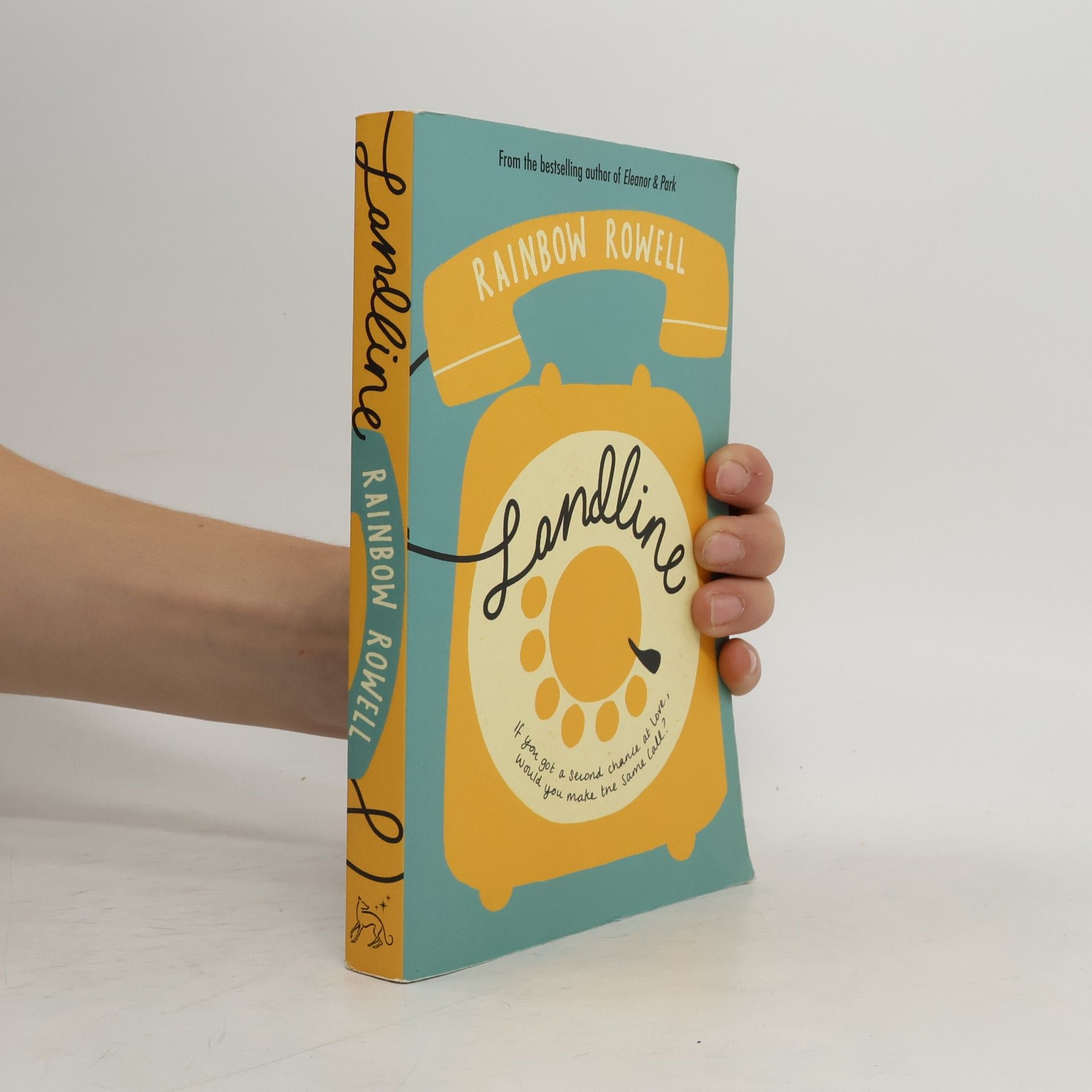 Rainbow Rowell Landline: If you got a second chance at love, would you make the same call?