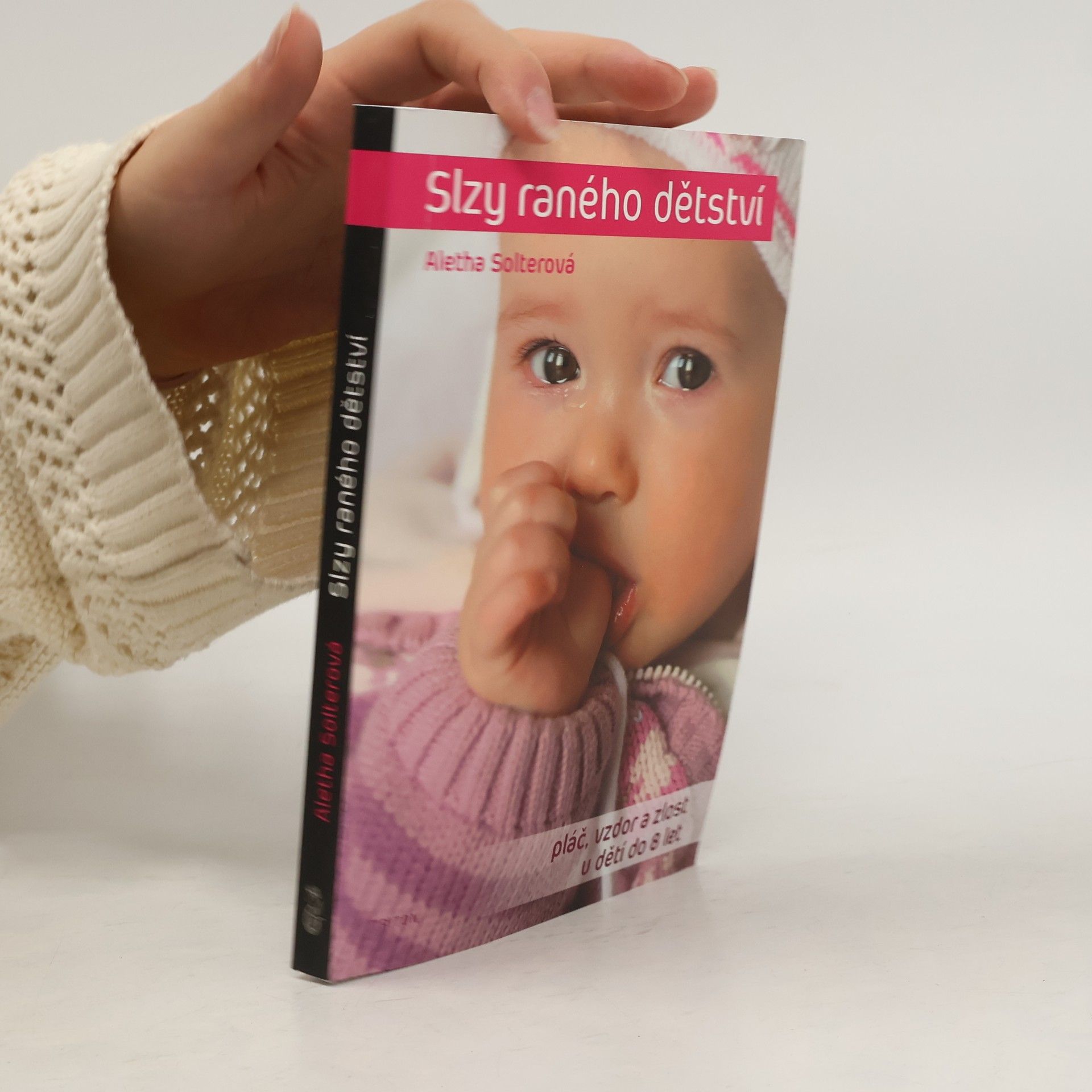 Aletha Jauch Solter Slzy raného dětství