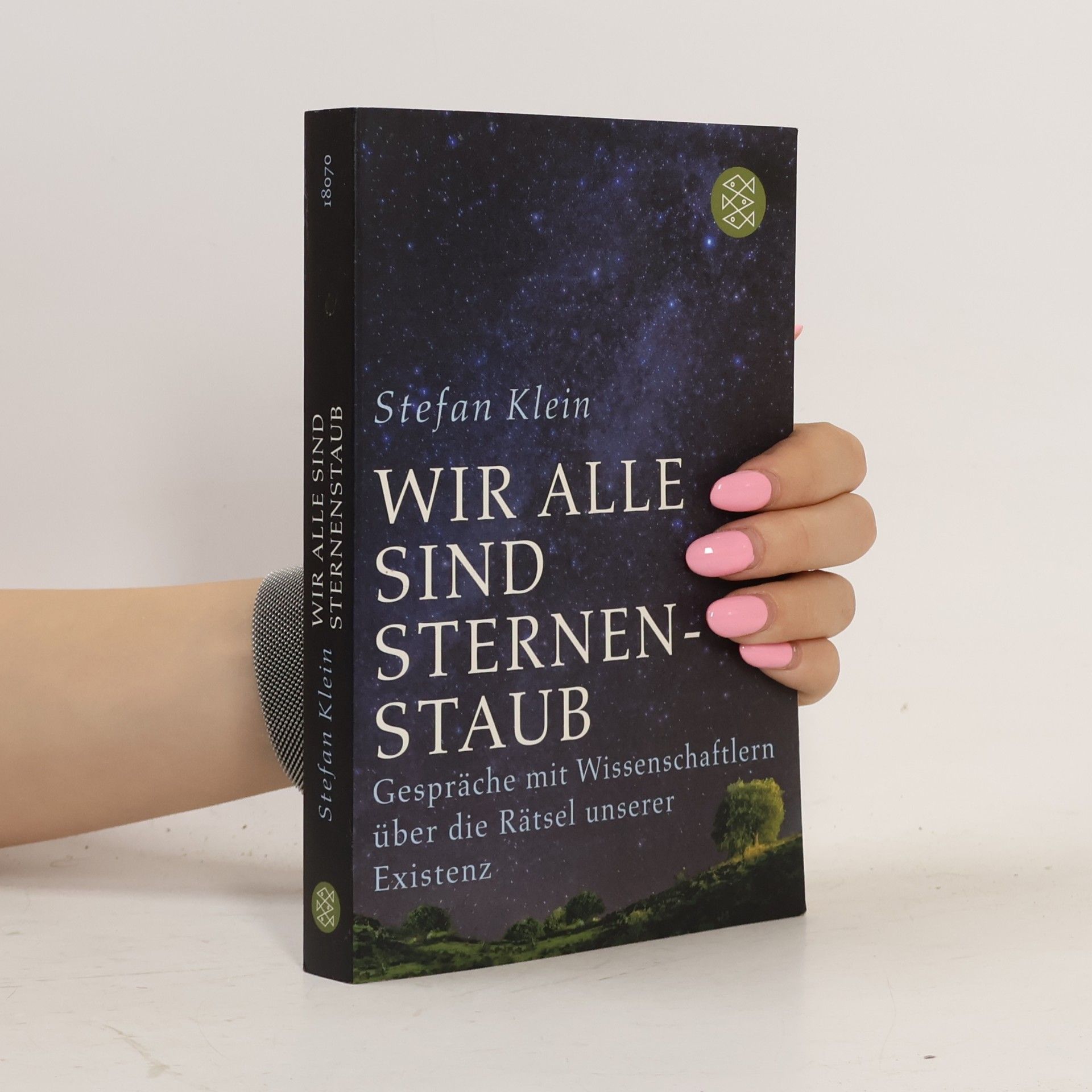 Stefan Klein Wir sind alle Sternenstaub