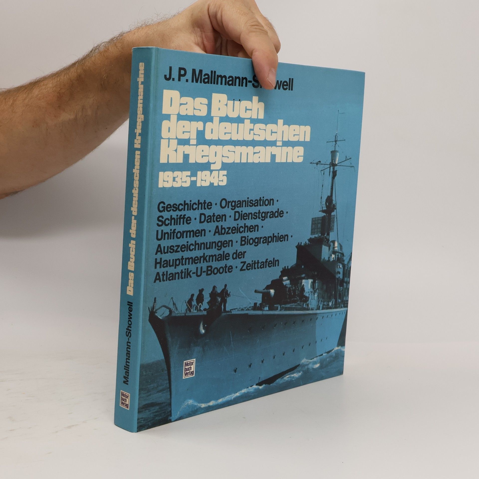 Jak P. Mallmann Showell Das Buch der deutschen Kriegsmarine