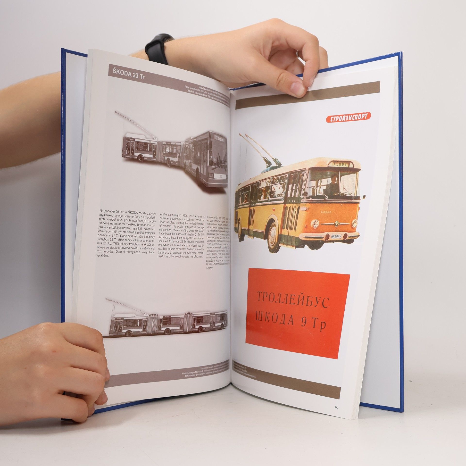 Michal Šindelář Historie trolejbusů Škoda = History of Skoda trolleybuses = Istorija trollejbusov Škoda