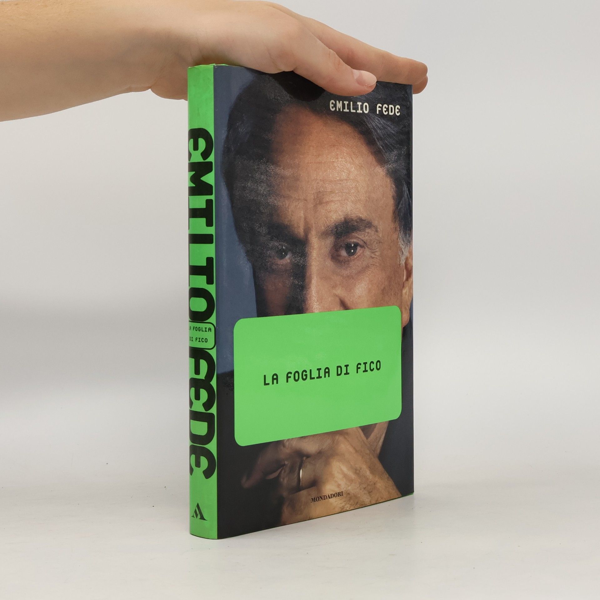 Emilio Fede Ingrandimenti: La foglia di fico