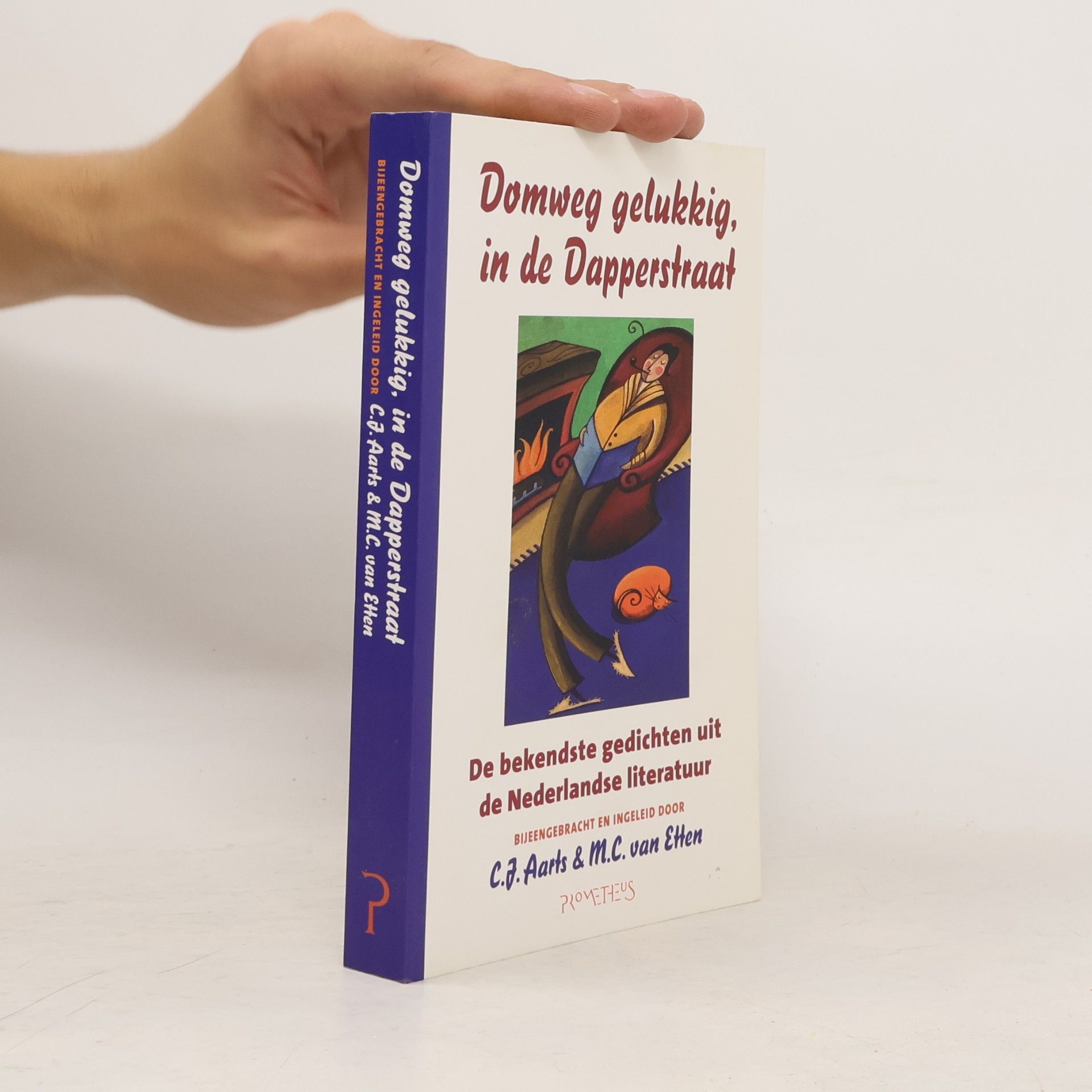 Domweg gelukkig, in de dapperstraat: De bekendste gedichten uit de Nederlandse literatuur