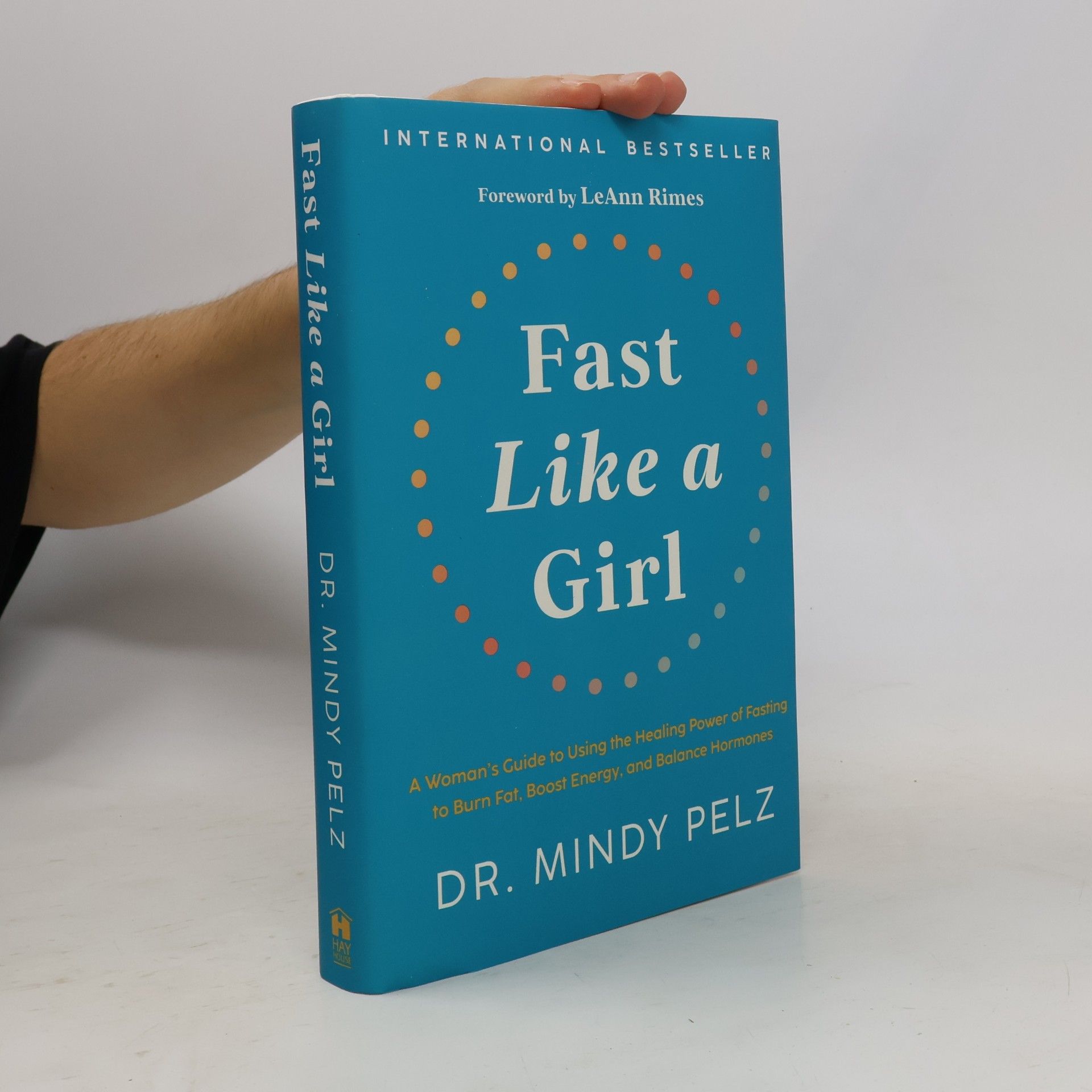 Dr. Mindy Pelz Fast Like a Girl