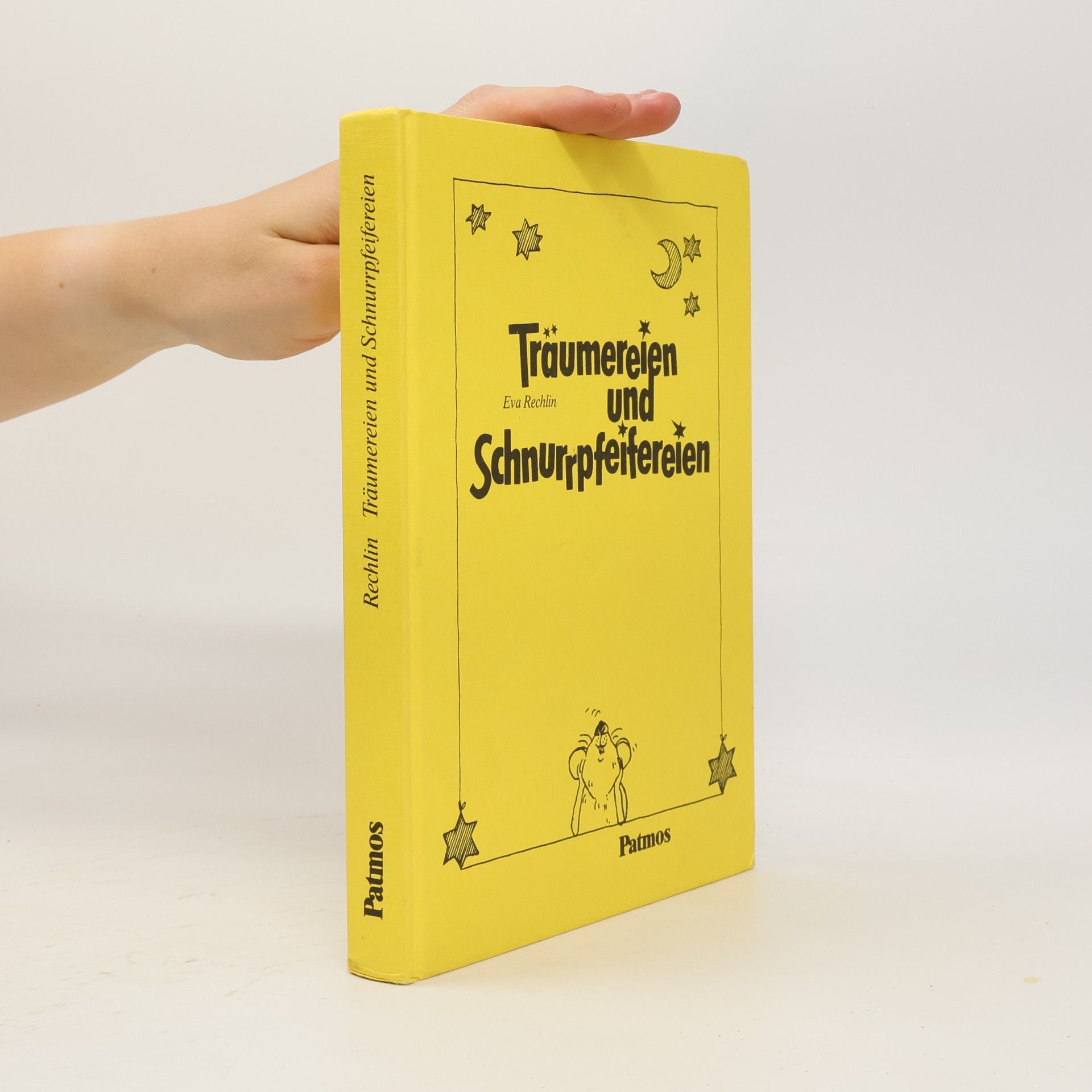 Träumereien und Schnurrpfeifereien