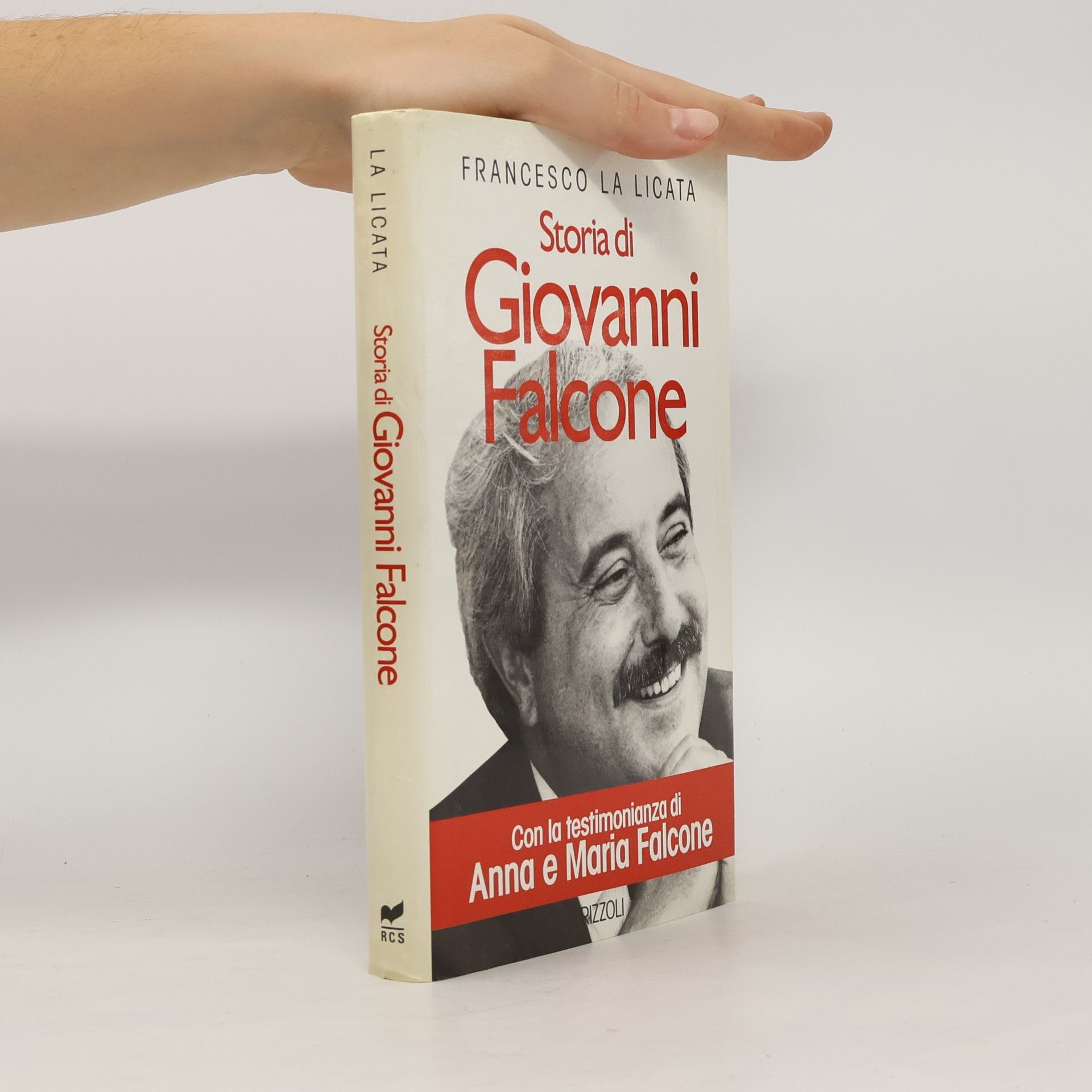 Francesco La Licata Storia di Giovanni Falcone