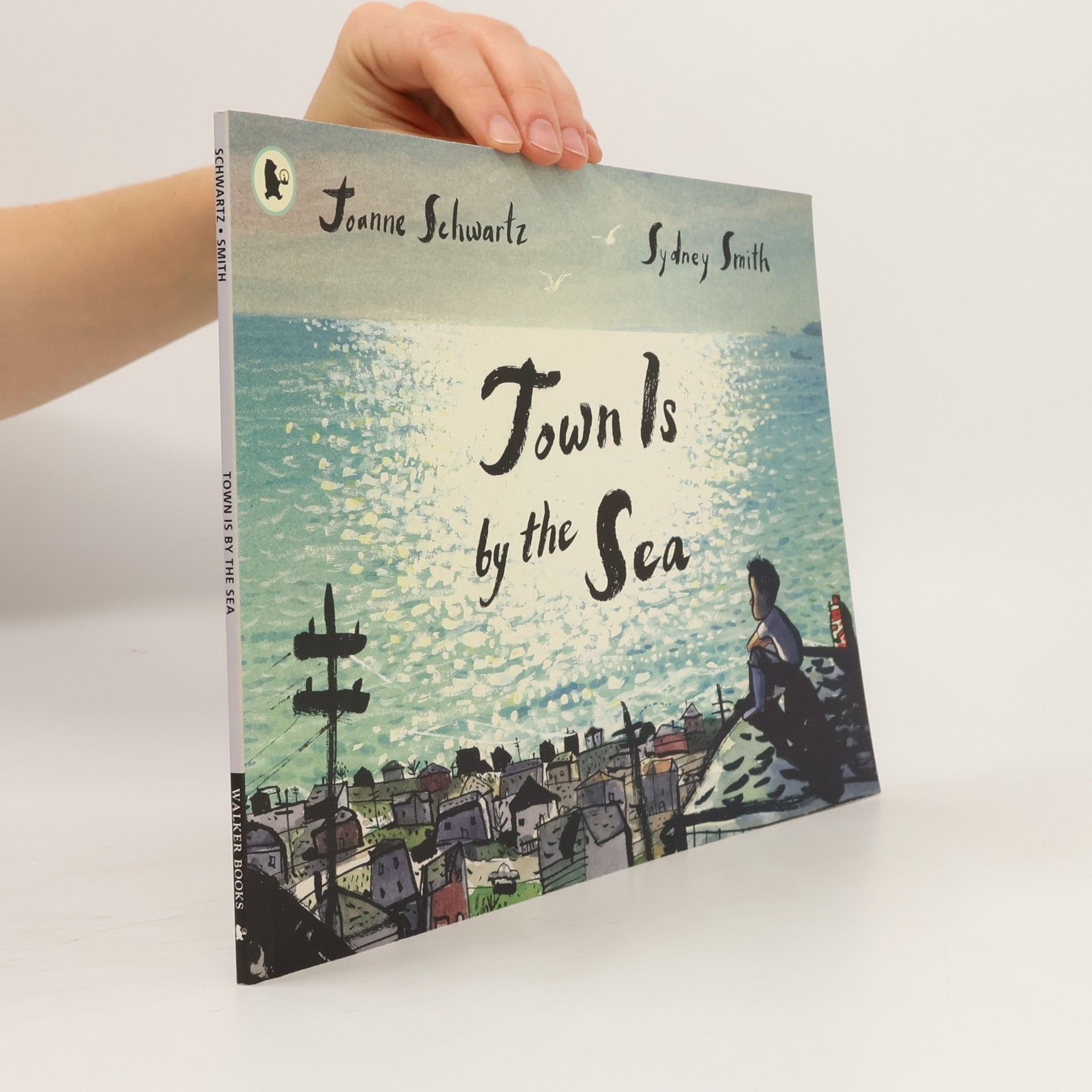 Joanne Schwartz Town is by the sea