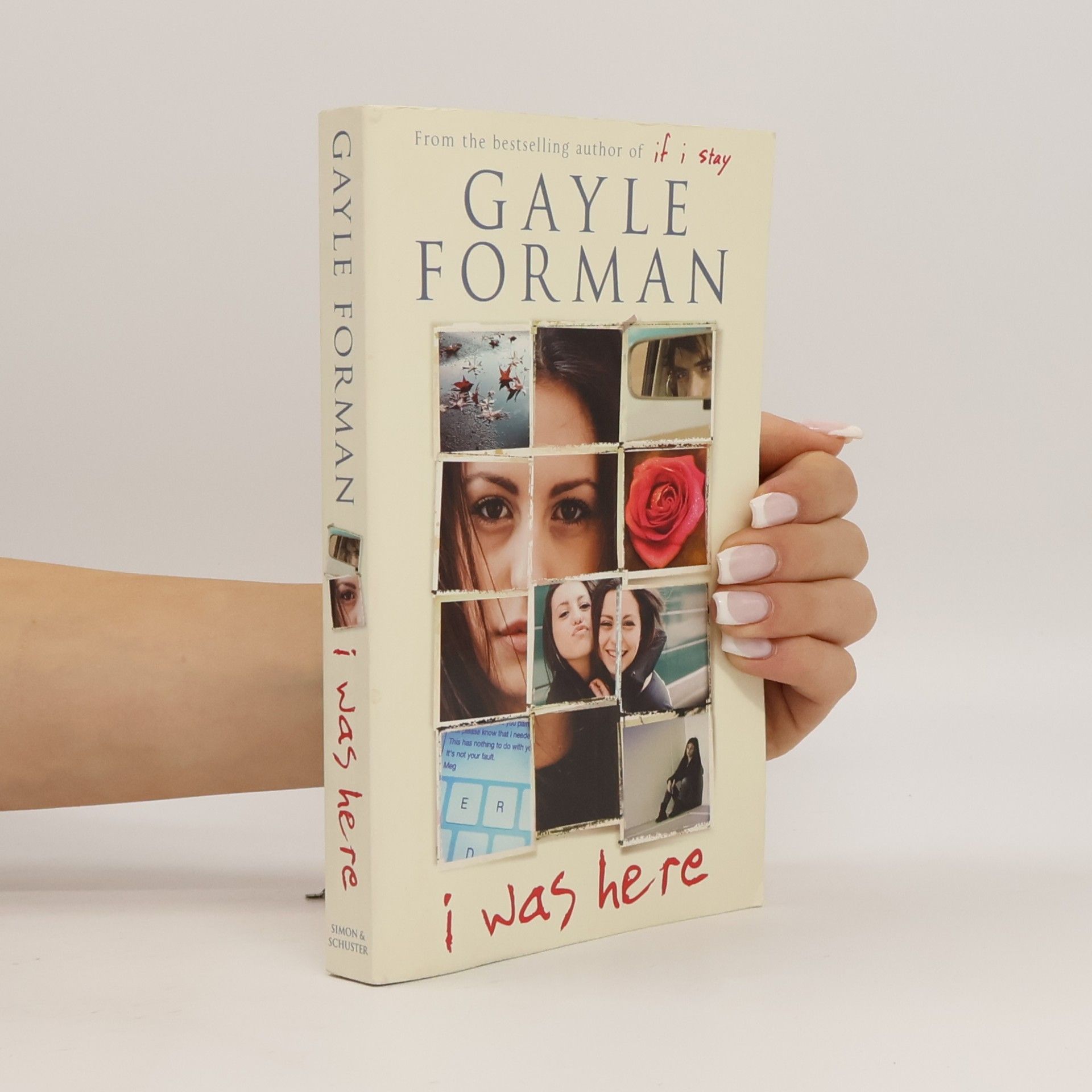 Gayle Forman I was here