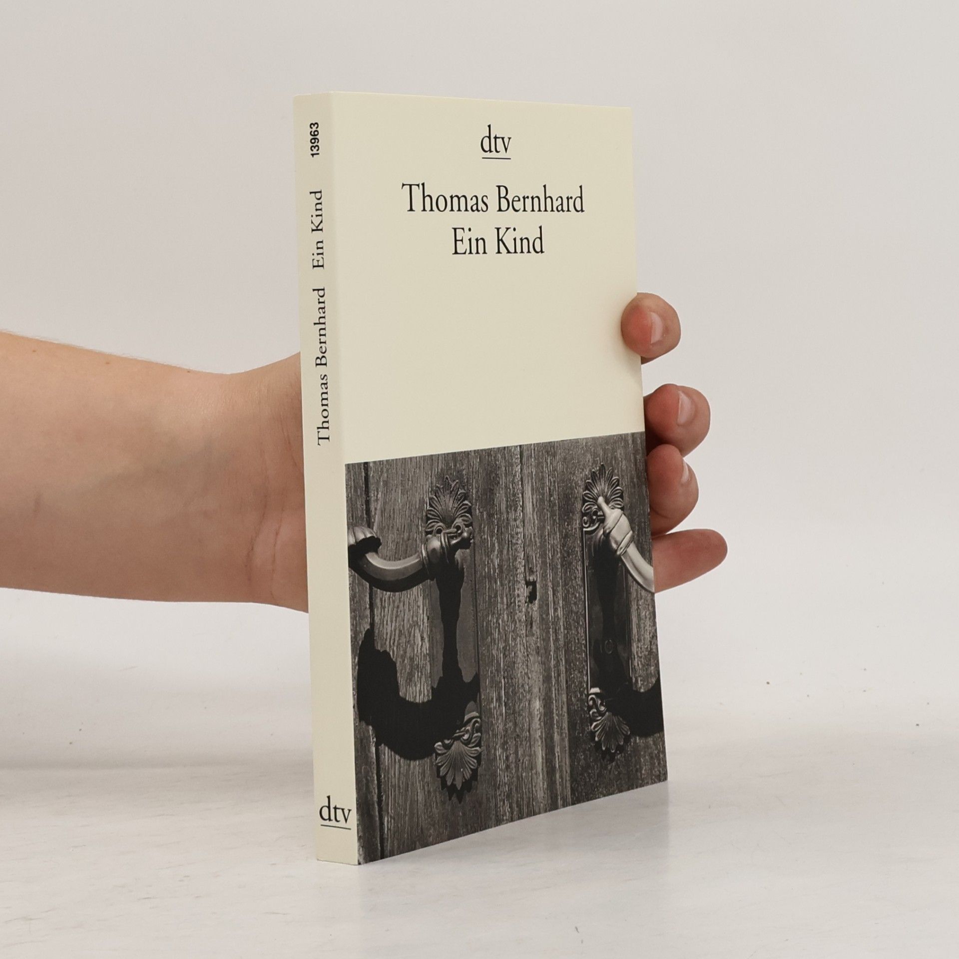Thomas Bernhard Ein Kind