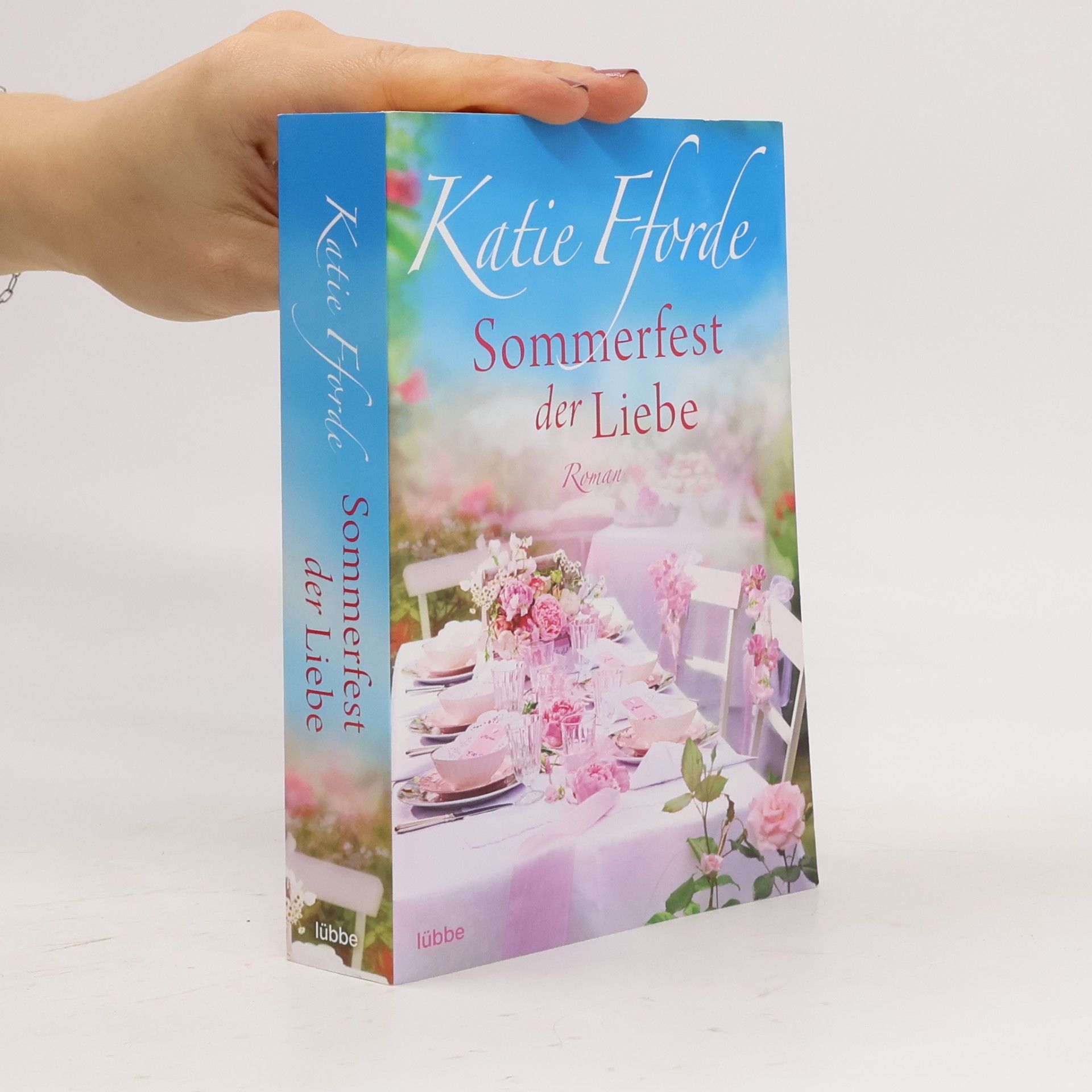 Katie Fforde Sommerfest der Liebe