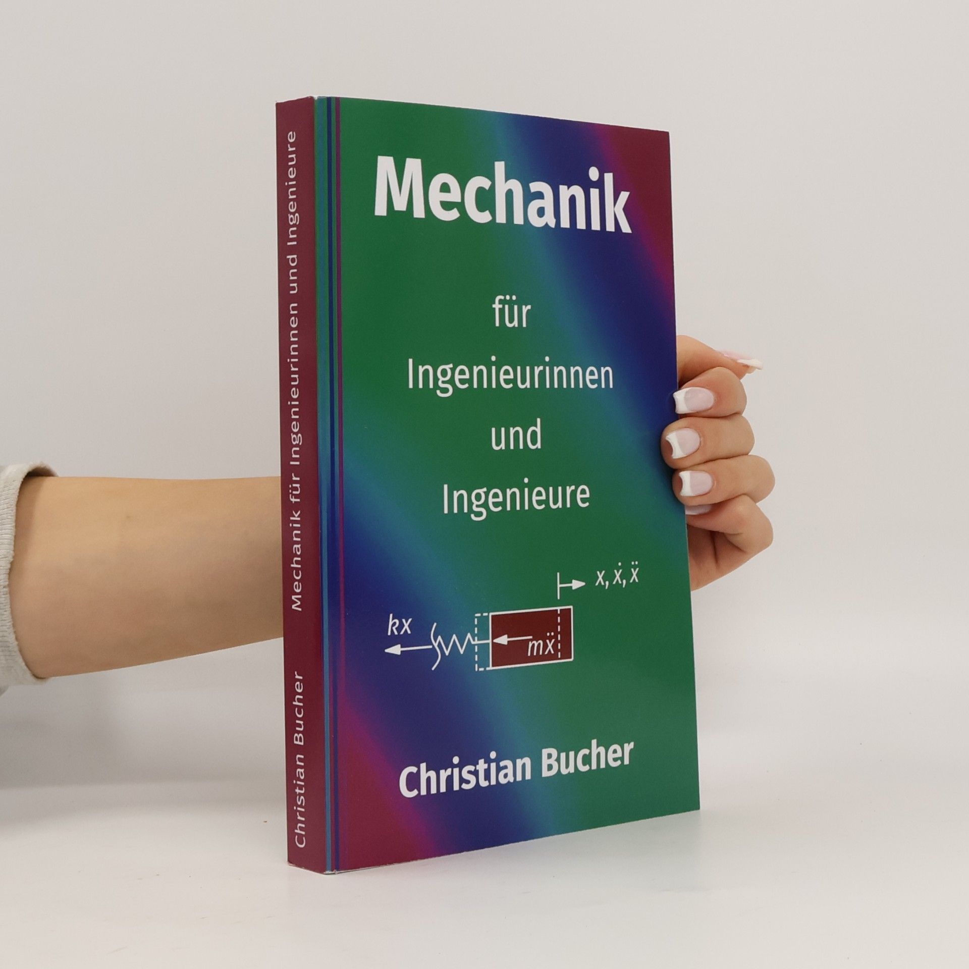 Mechanik für Ingenieurinnen und Ingenieure