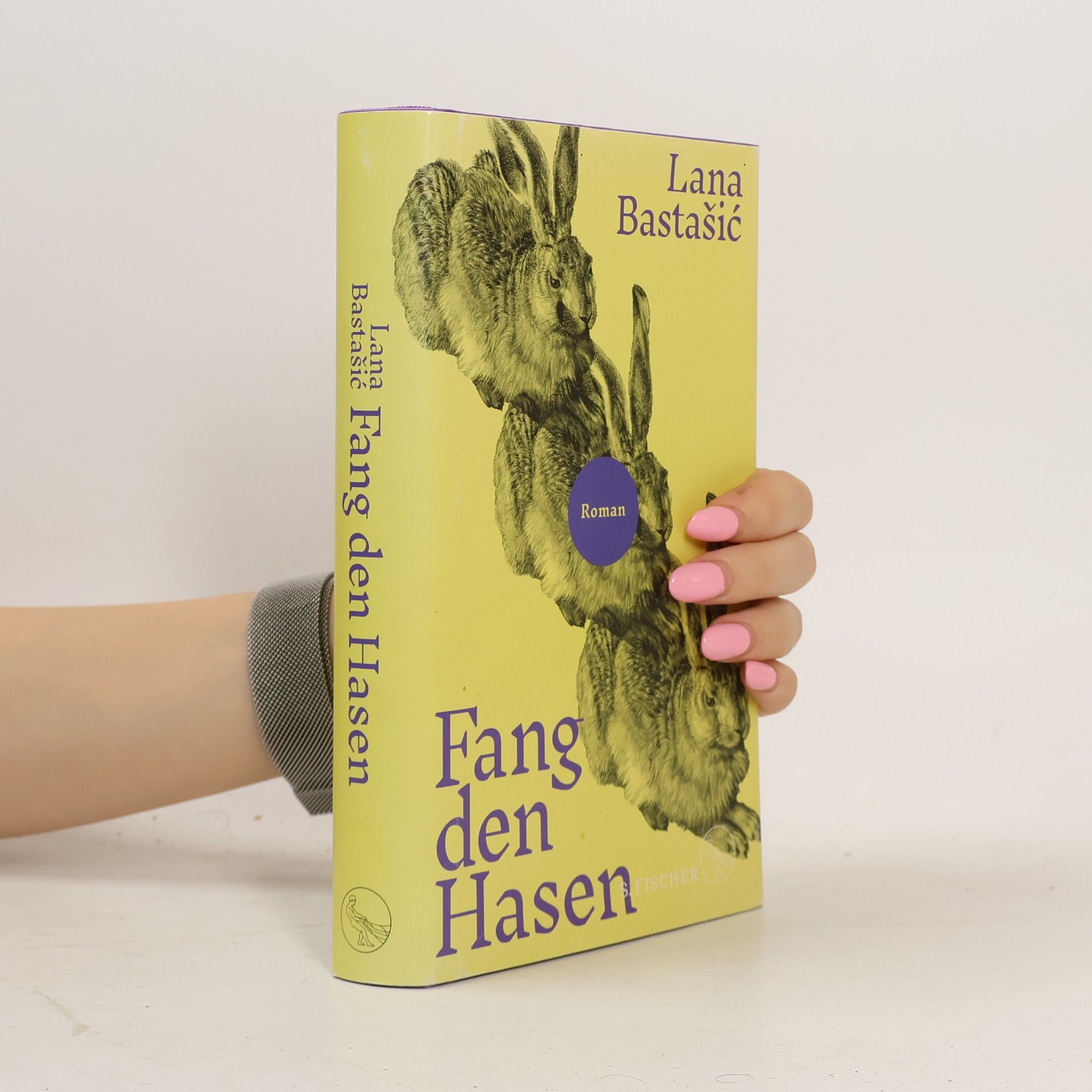 Lana Bastašic Fang den Hasen