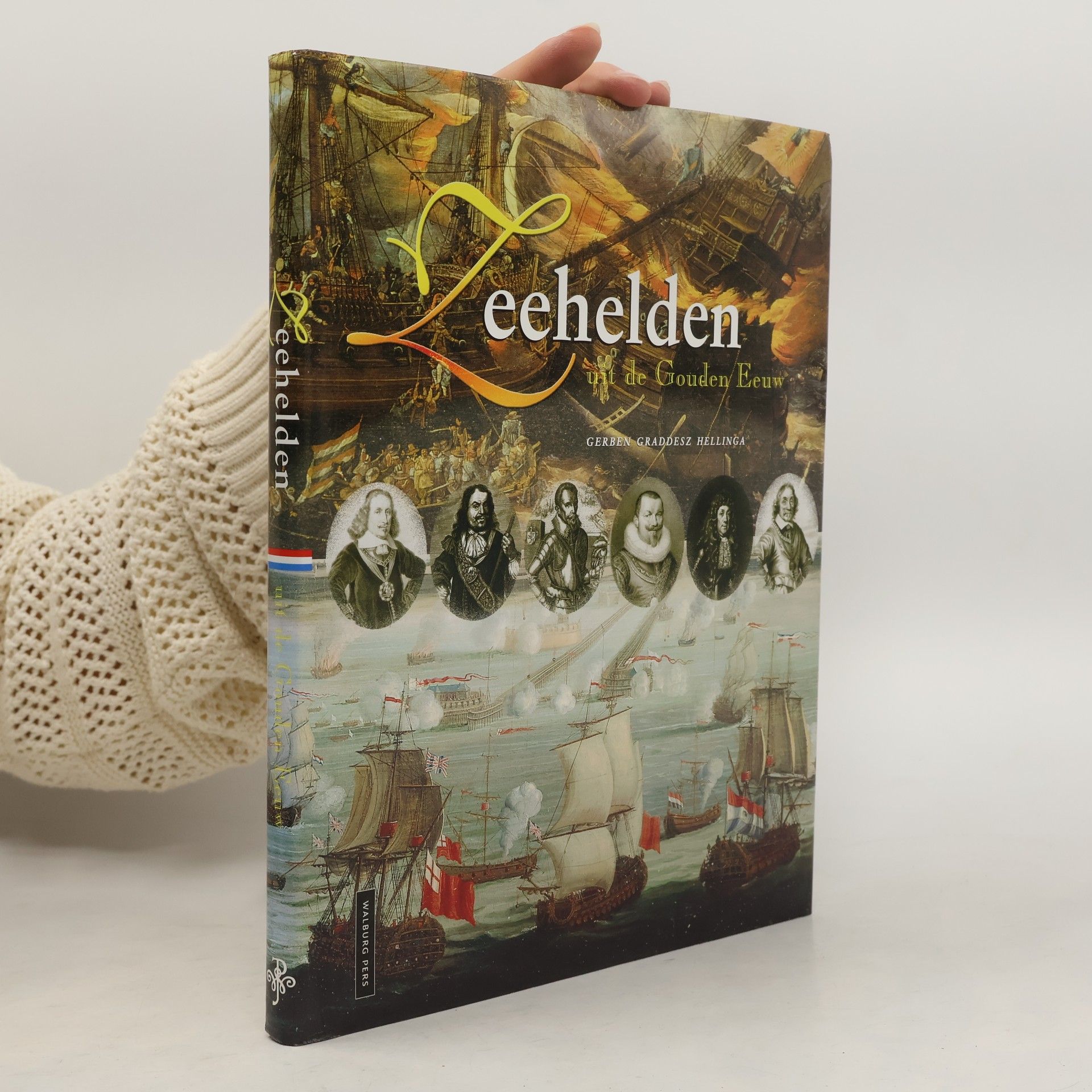 Gerben Hellinga Jr Zeehelden uit de Gouden Eeuw