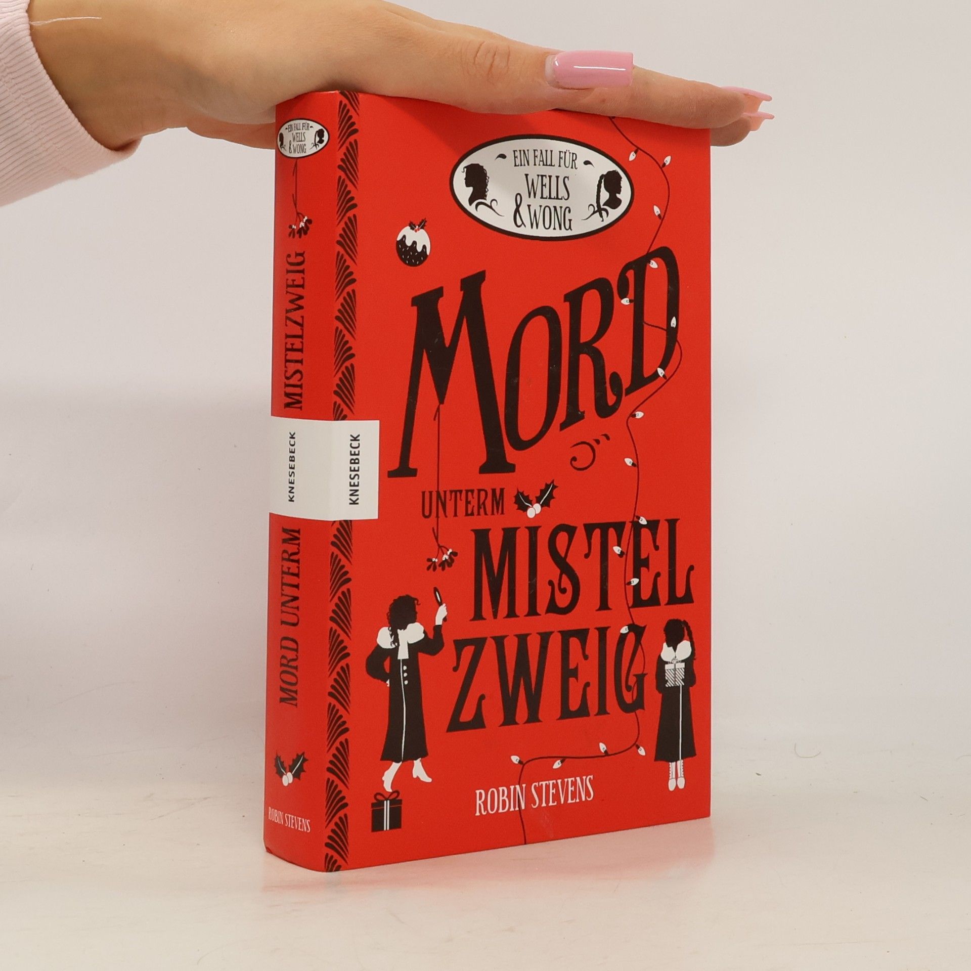 Robin Stevens Mord unterm Mistelzweig