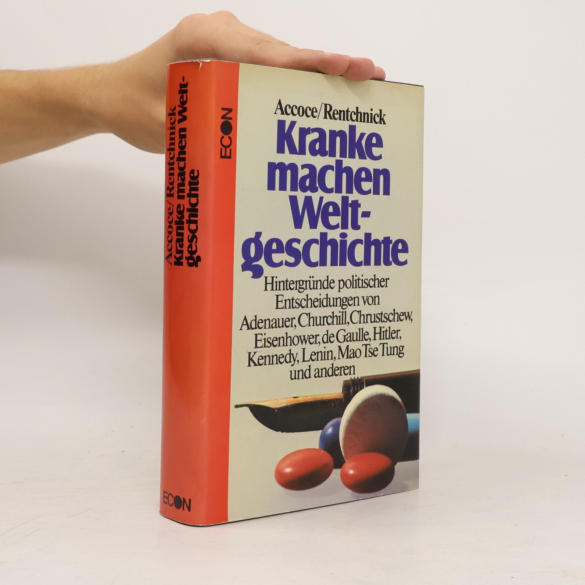 Pierre Accoce Kranke machen Weltgeschichte