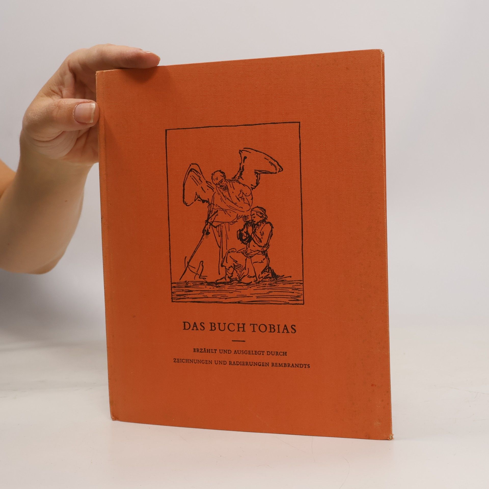 Rembrandts Das Buch Tobias