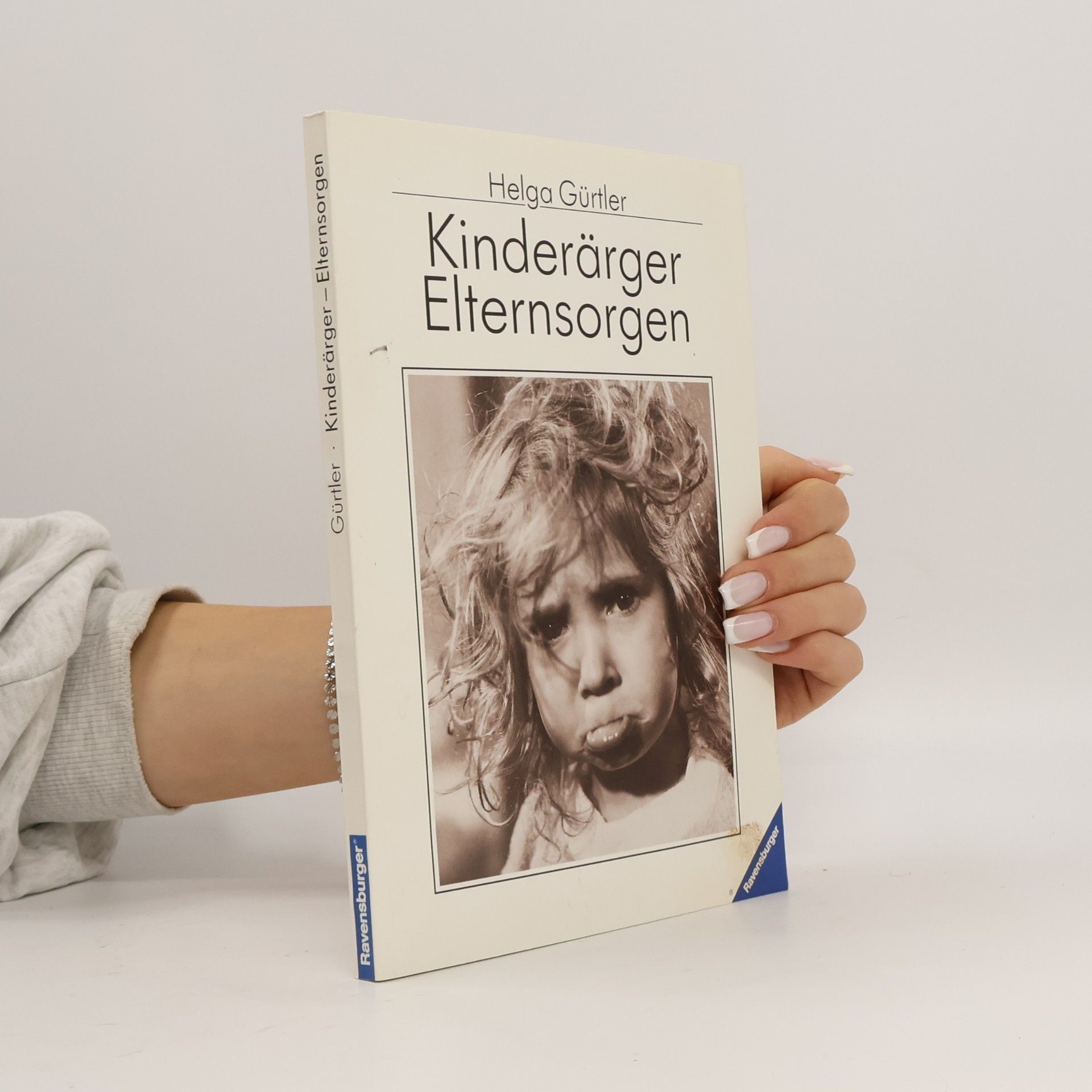 Helga Gürtler Kinderärger, Elternsorgen