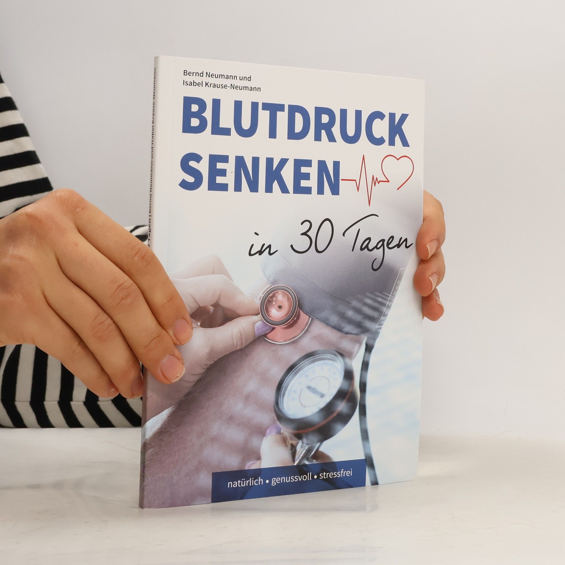 Autorenkollektiv Blutdruck seknen in 30 Tagen