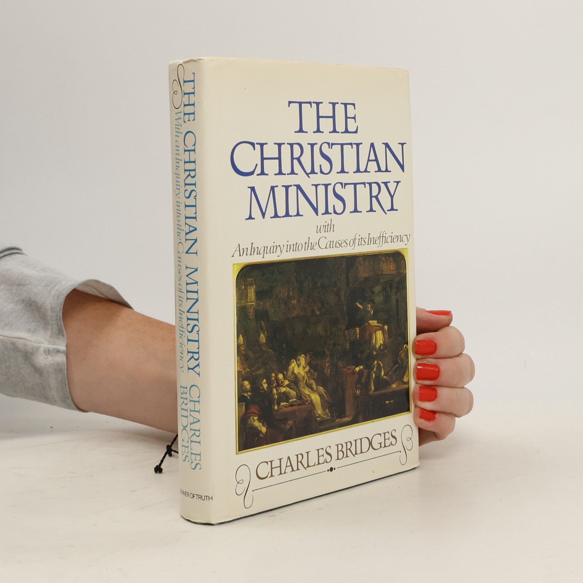Charles Bridges The Christian Ministry