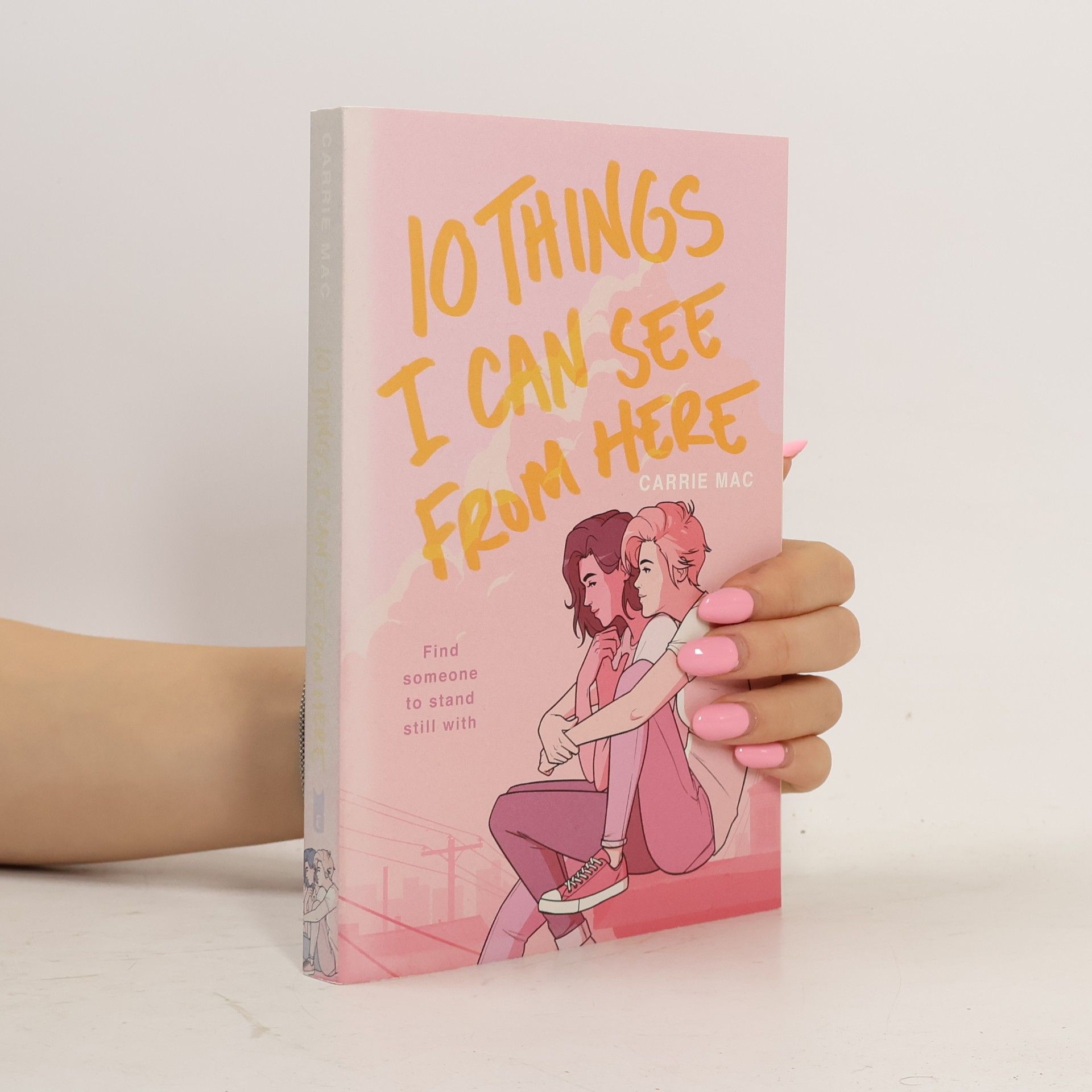 Carrie Mac 10 Things I Can See From Here