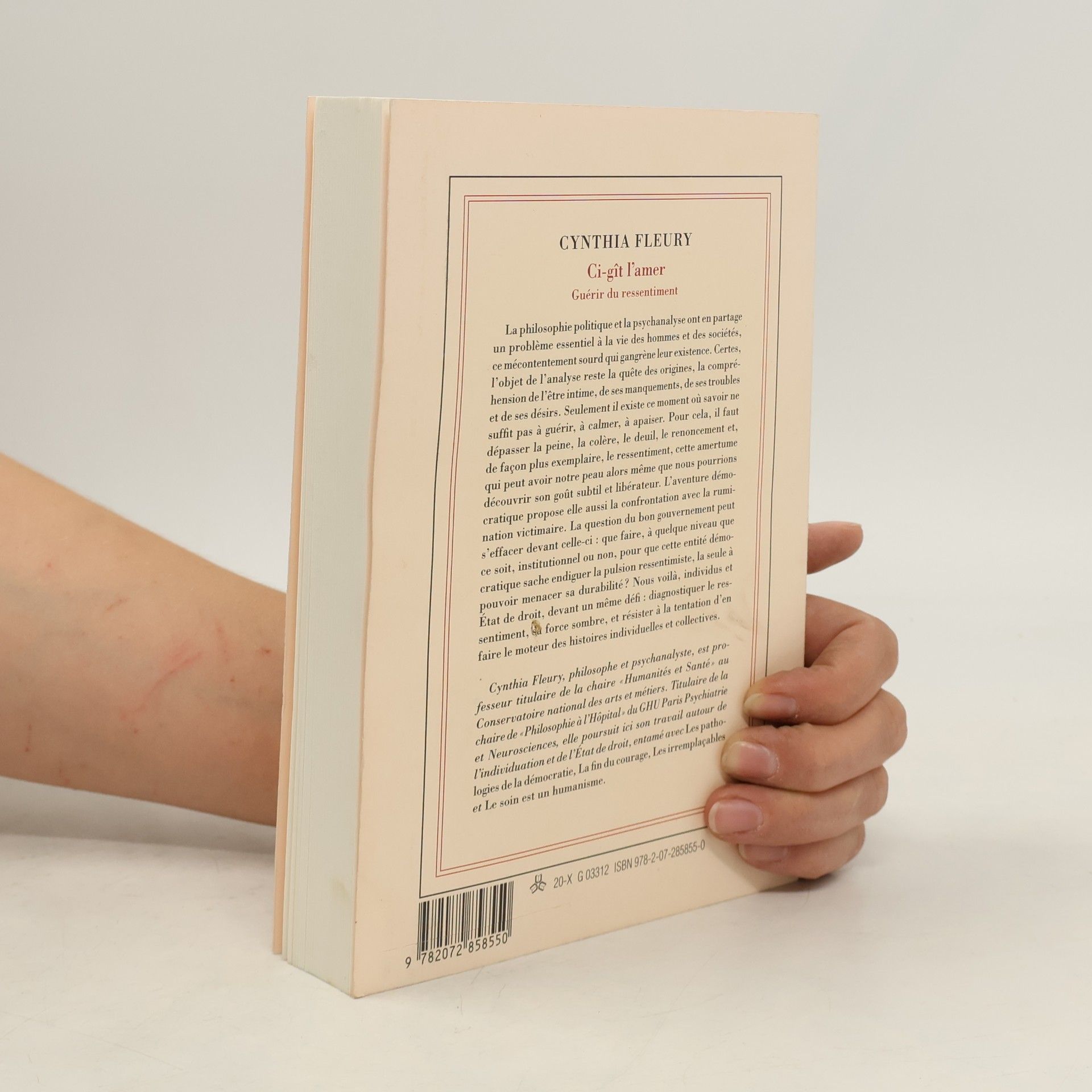 Cynthia Fleury Ci-git l'amer - Guerir du ressentiment