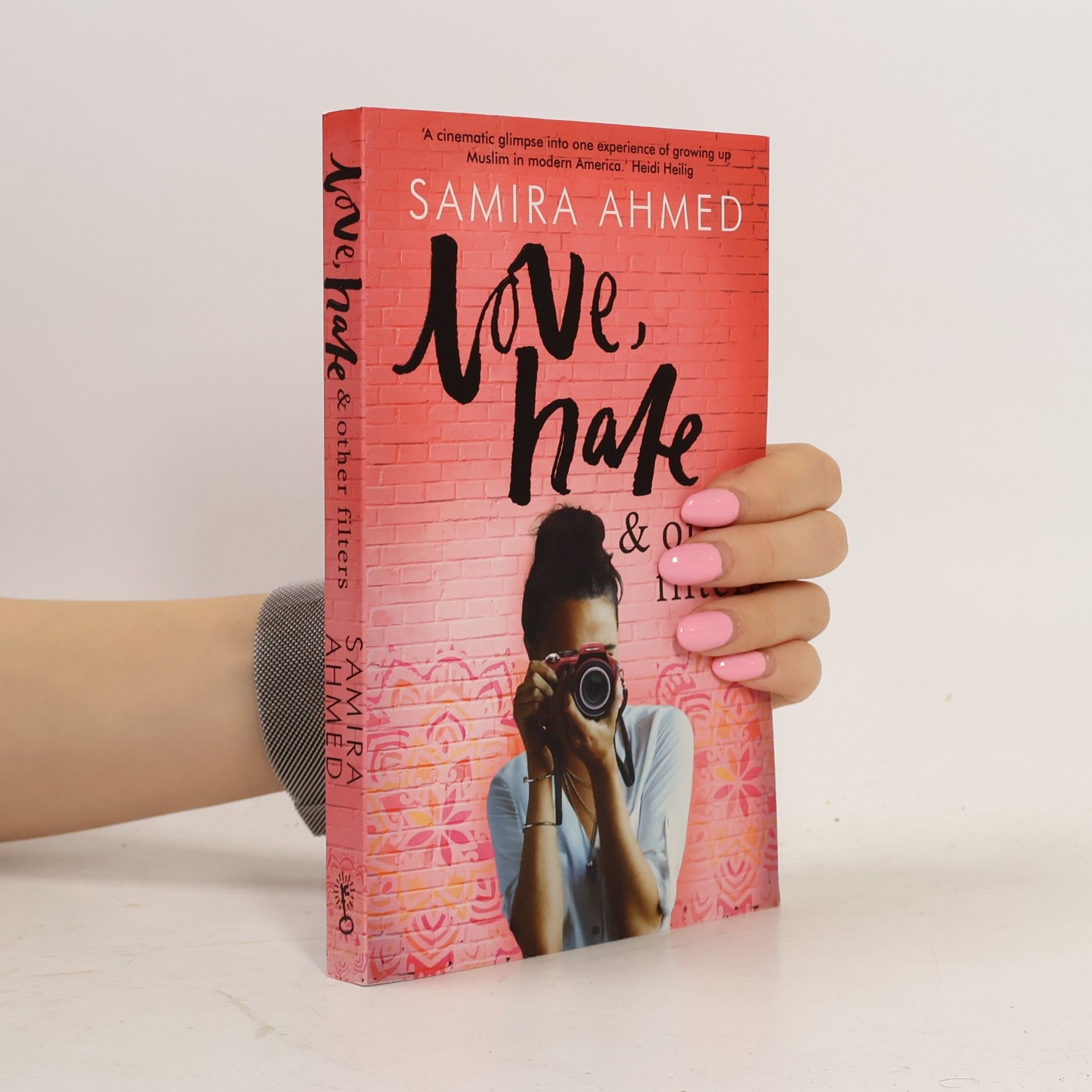 Samira Ahmed Love, Hate & Other Filters