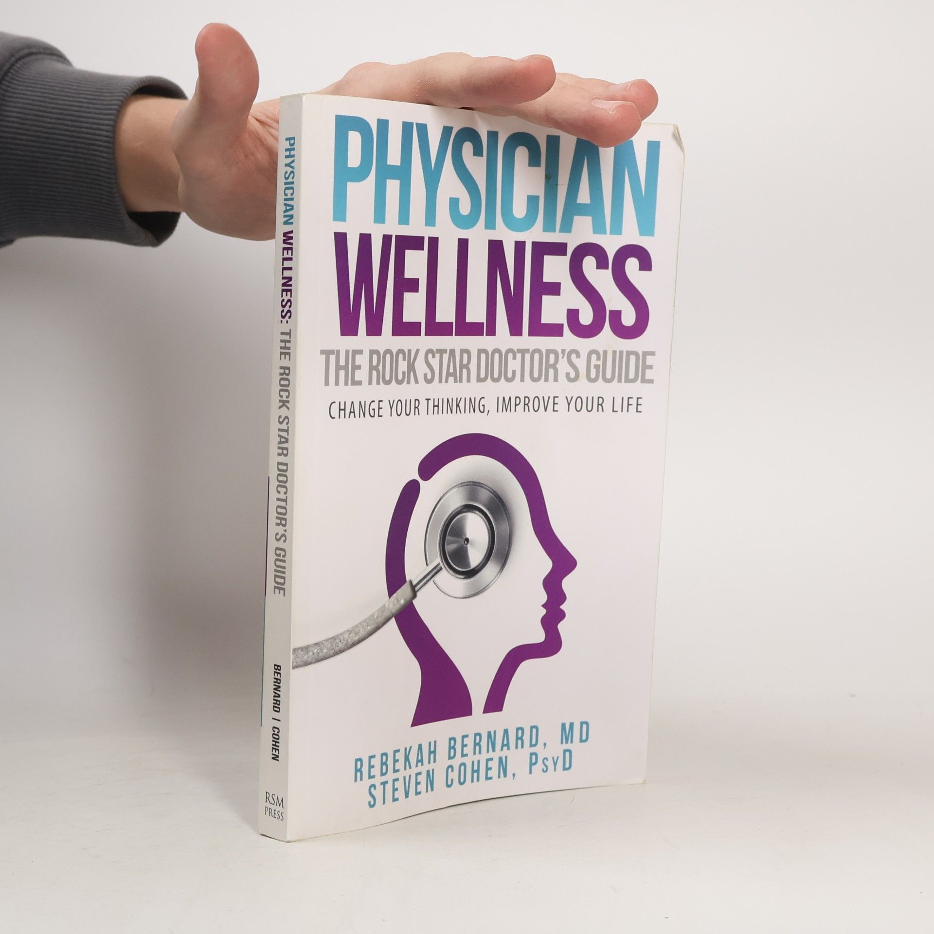 Steven Cohen PsyD Physician Wellness