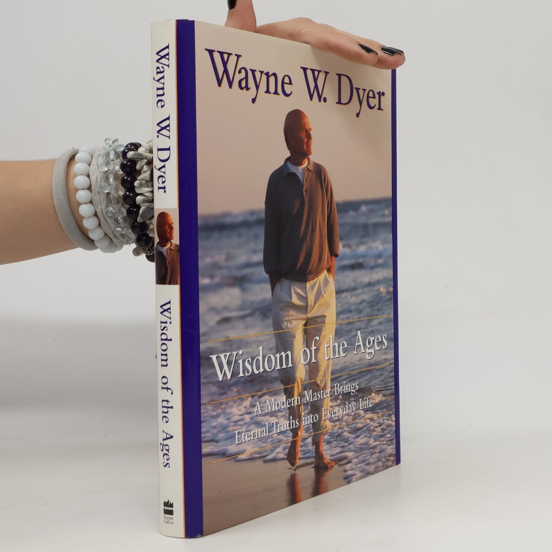 Wayne W. Dyer Wisdom of the Ages