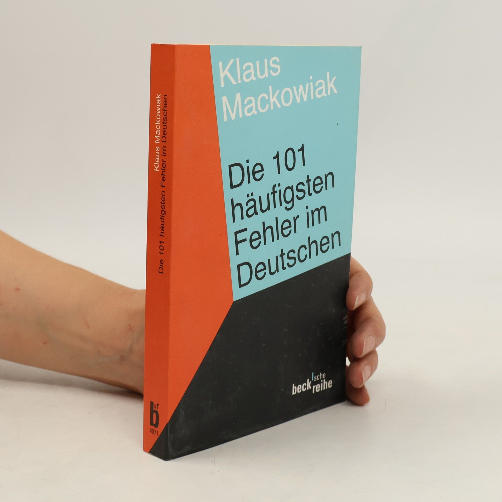 Klaus Mackowiak Die 101 häufigsten Fehler im Deutschen und wie man sie vermeidet