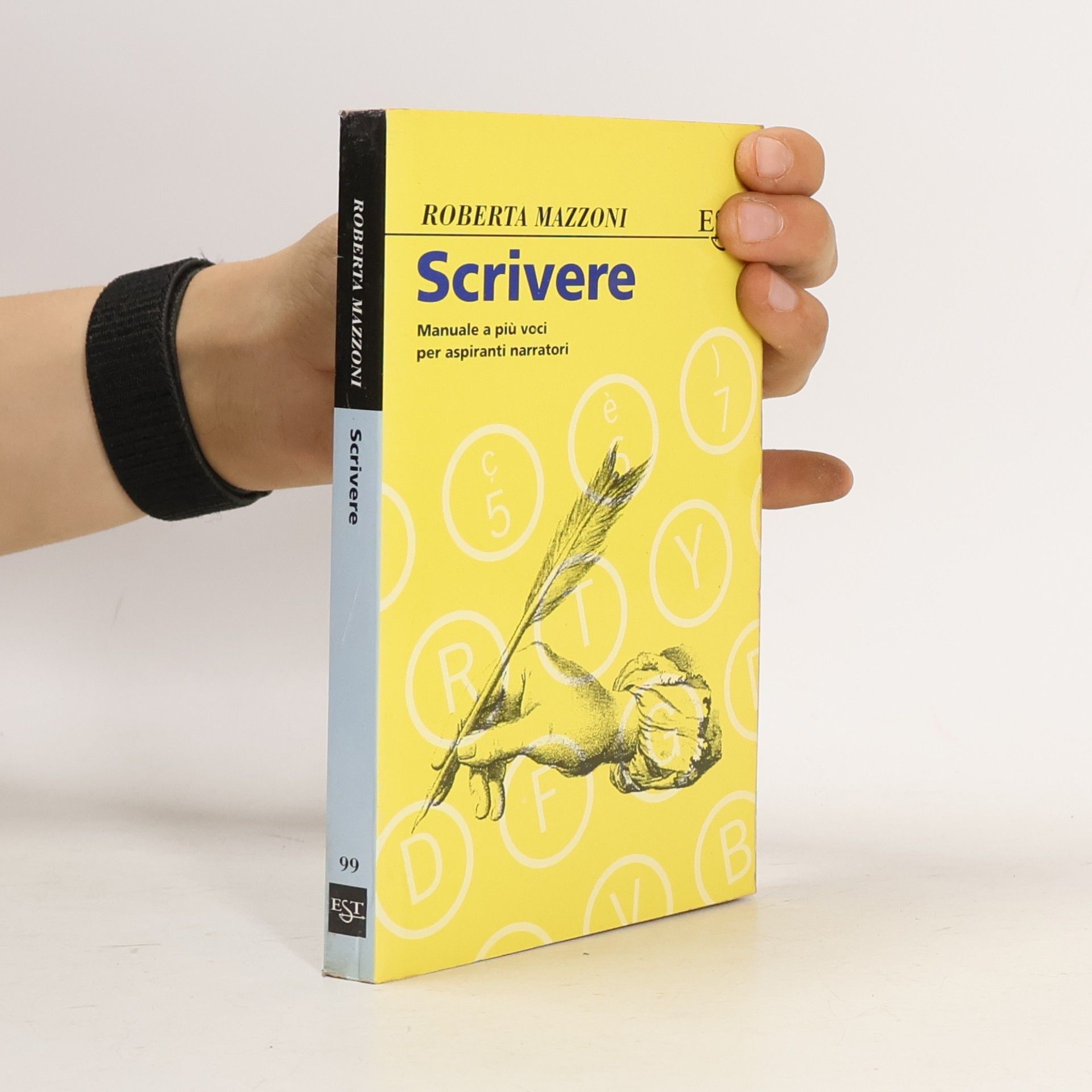 Scrivere. Manuale a più voci per aspiranti narratori