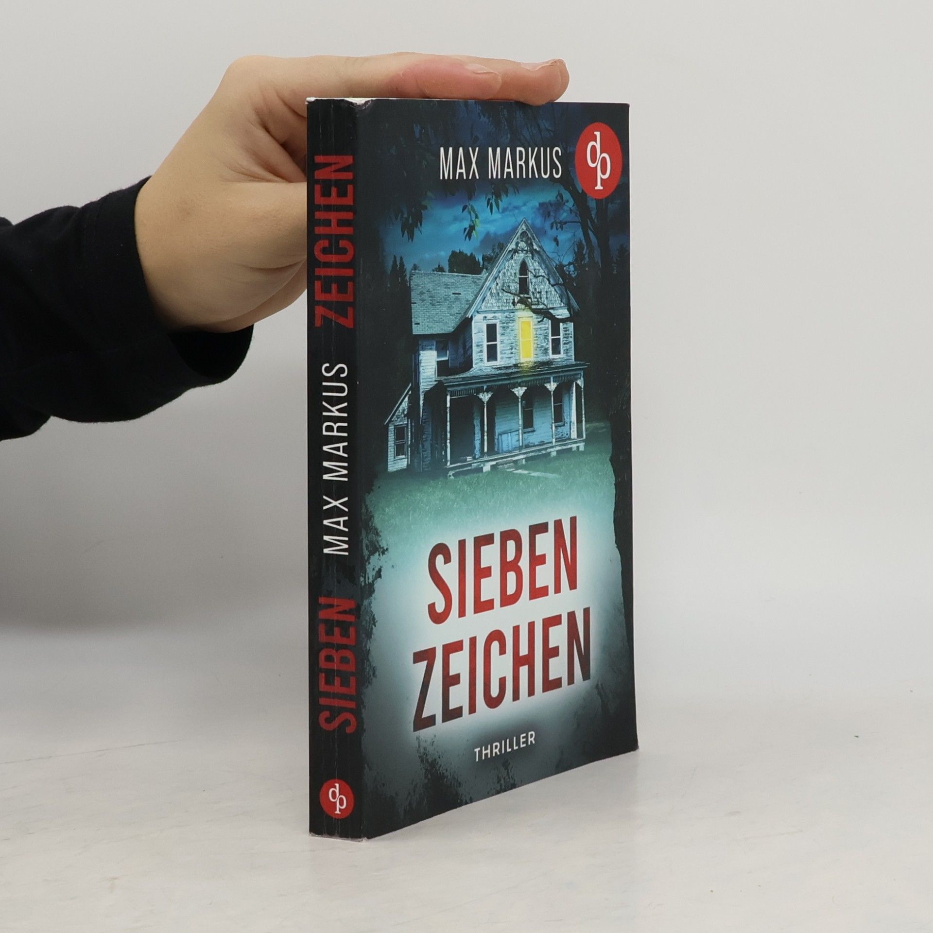Max Markus Sieben Zeichen