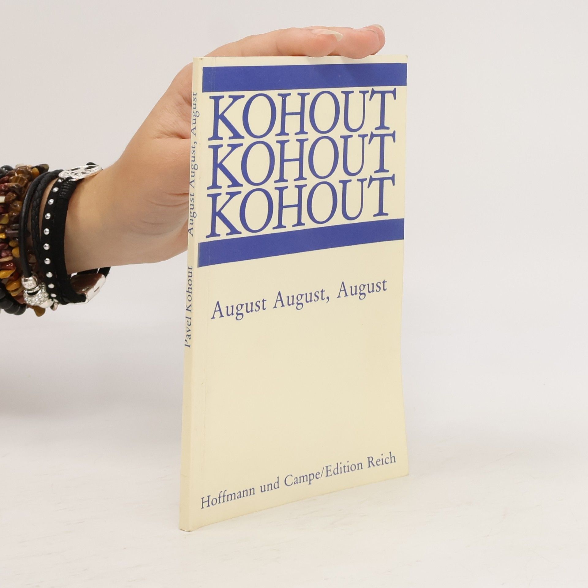 August August, August
