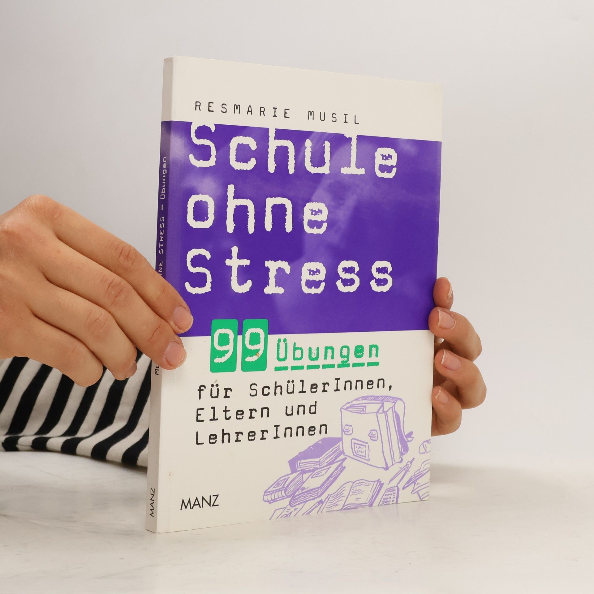 Resmarie Musil Schule ohne Stress