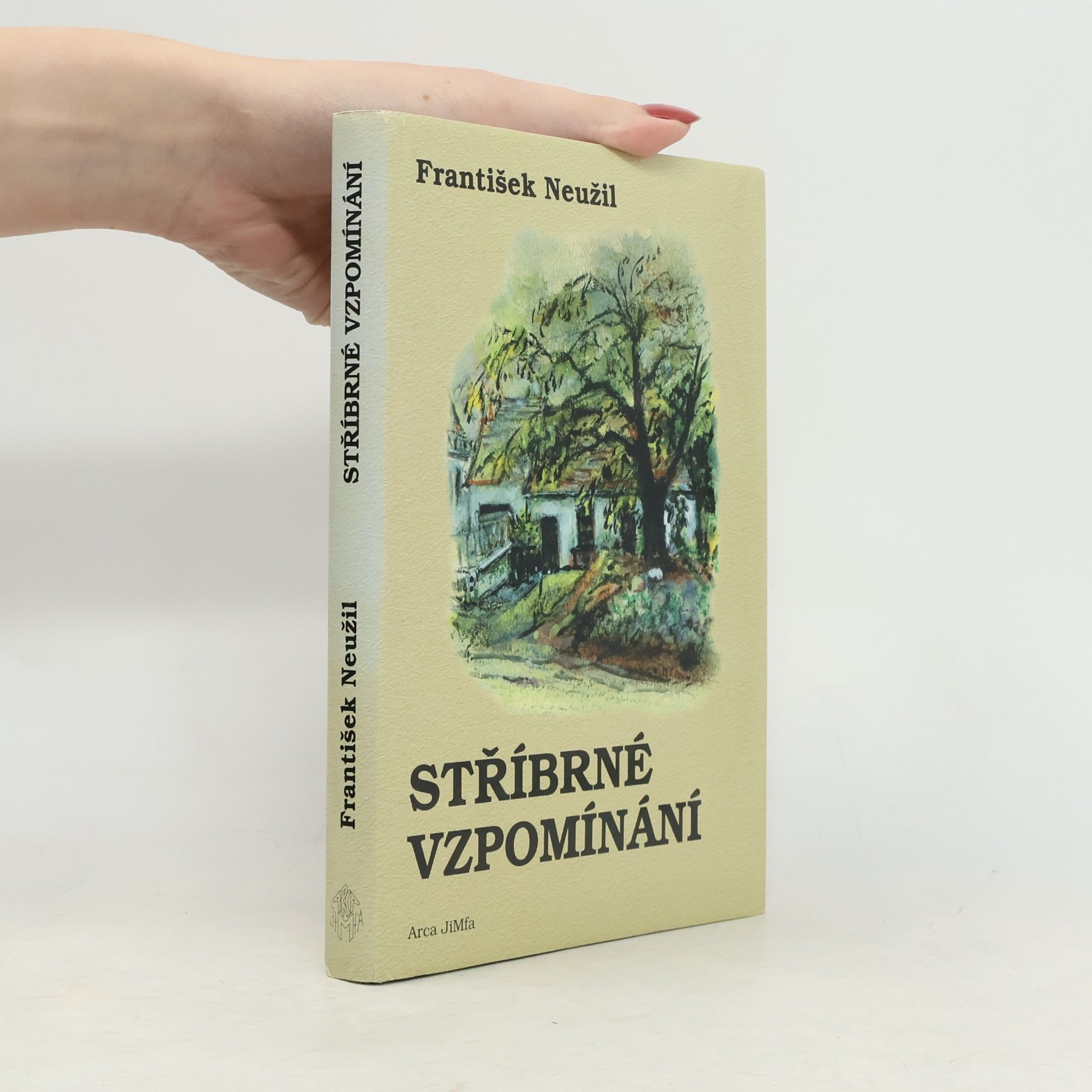 František Neužil Stříbrné vzpomínání