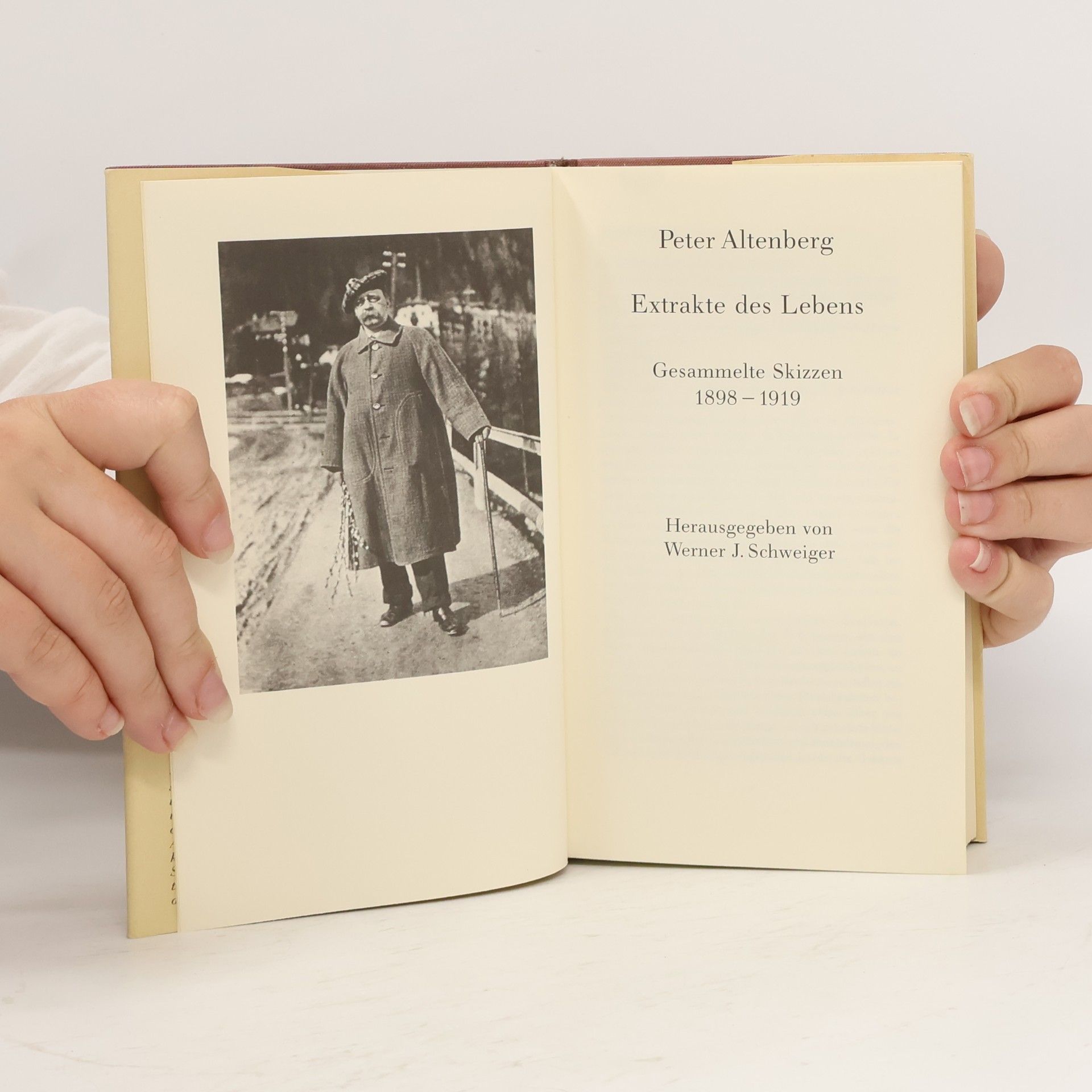 Peter Altenberg Peter Altenberg. Extrakte des Lebens. Gesammelte Skizzen 1898-1919