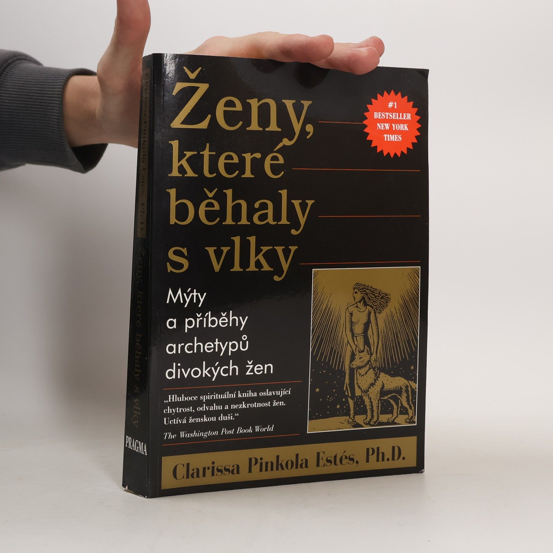 Clarissa Pinkola Estés Ženy, které běhaly s vlky