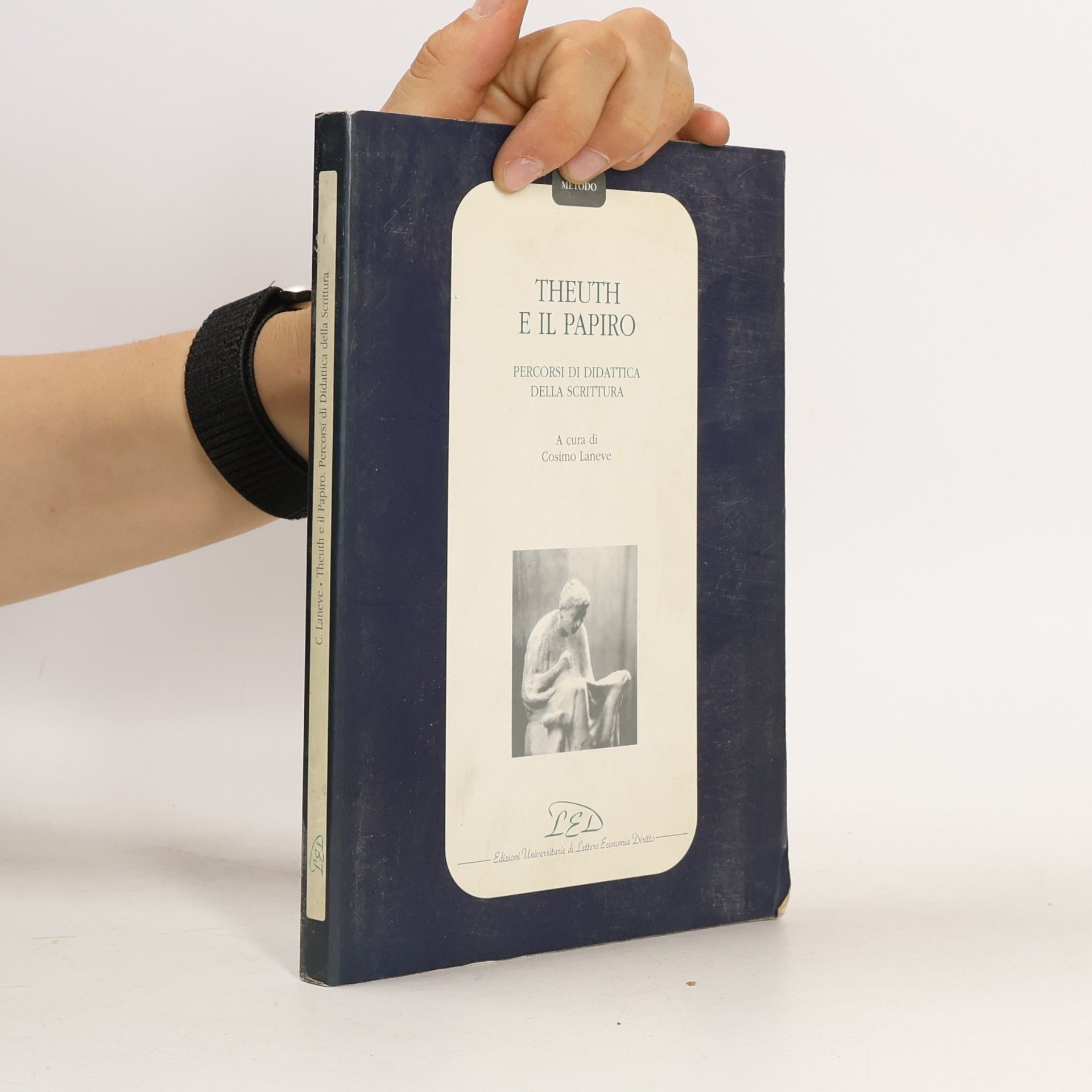 Metodo: Theuth e il papiro. Percorsi di didattica della scrittura