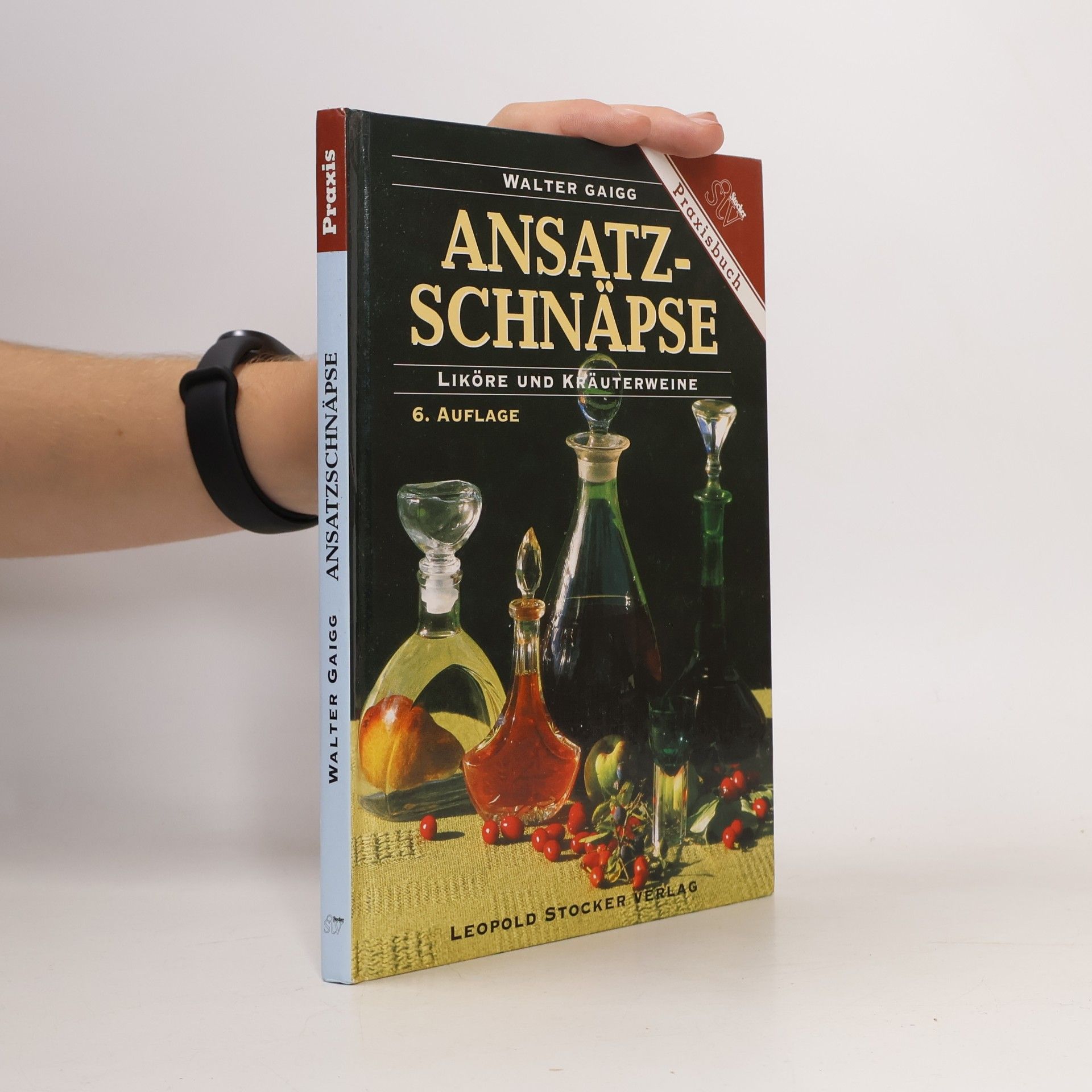 Walter Gaigg Ansatzschnäpse