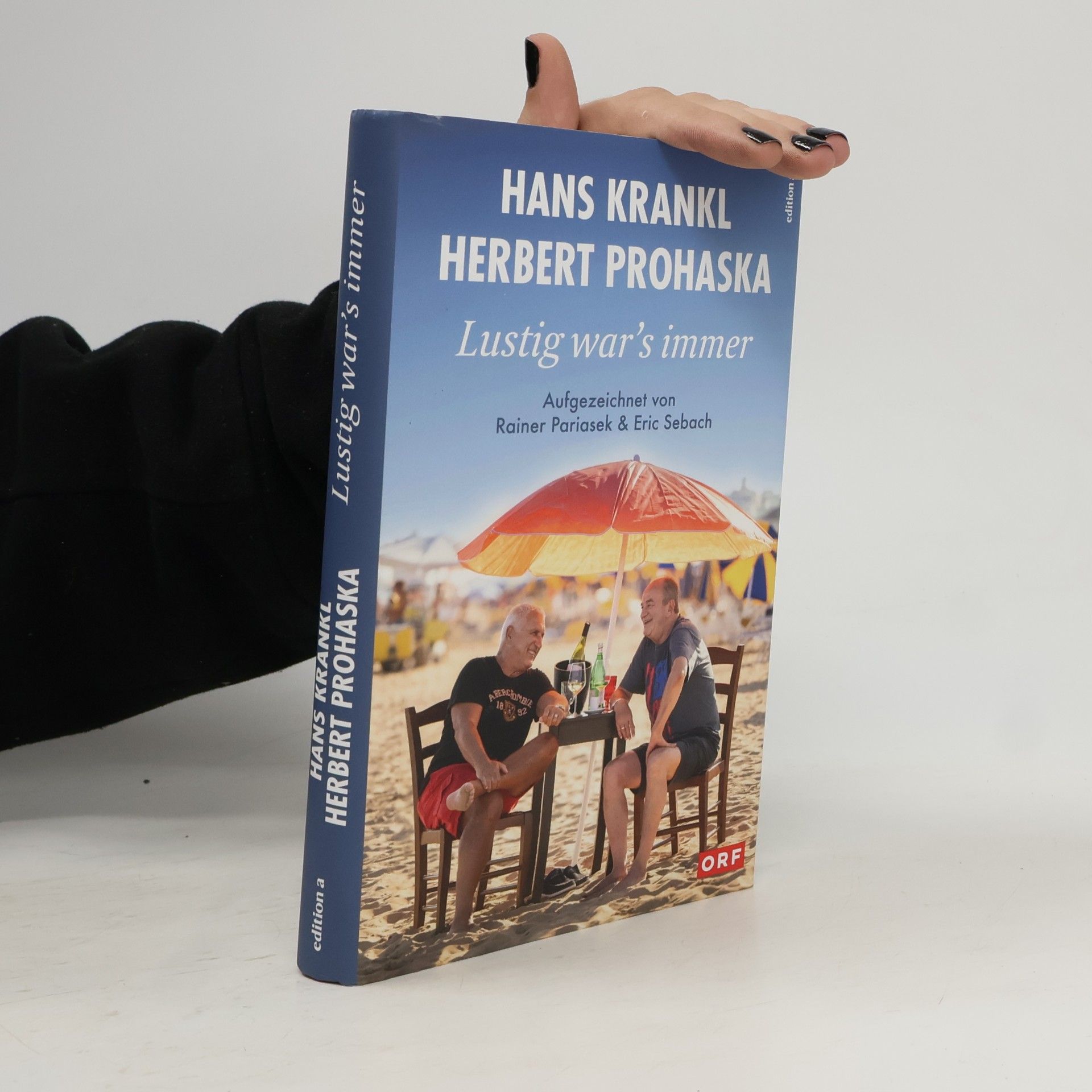 Herbert Prohaska Lustig war's immer