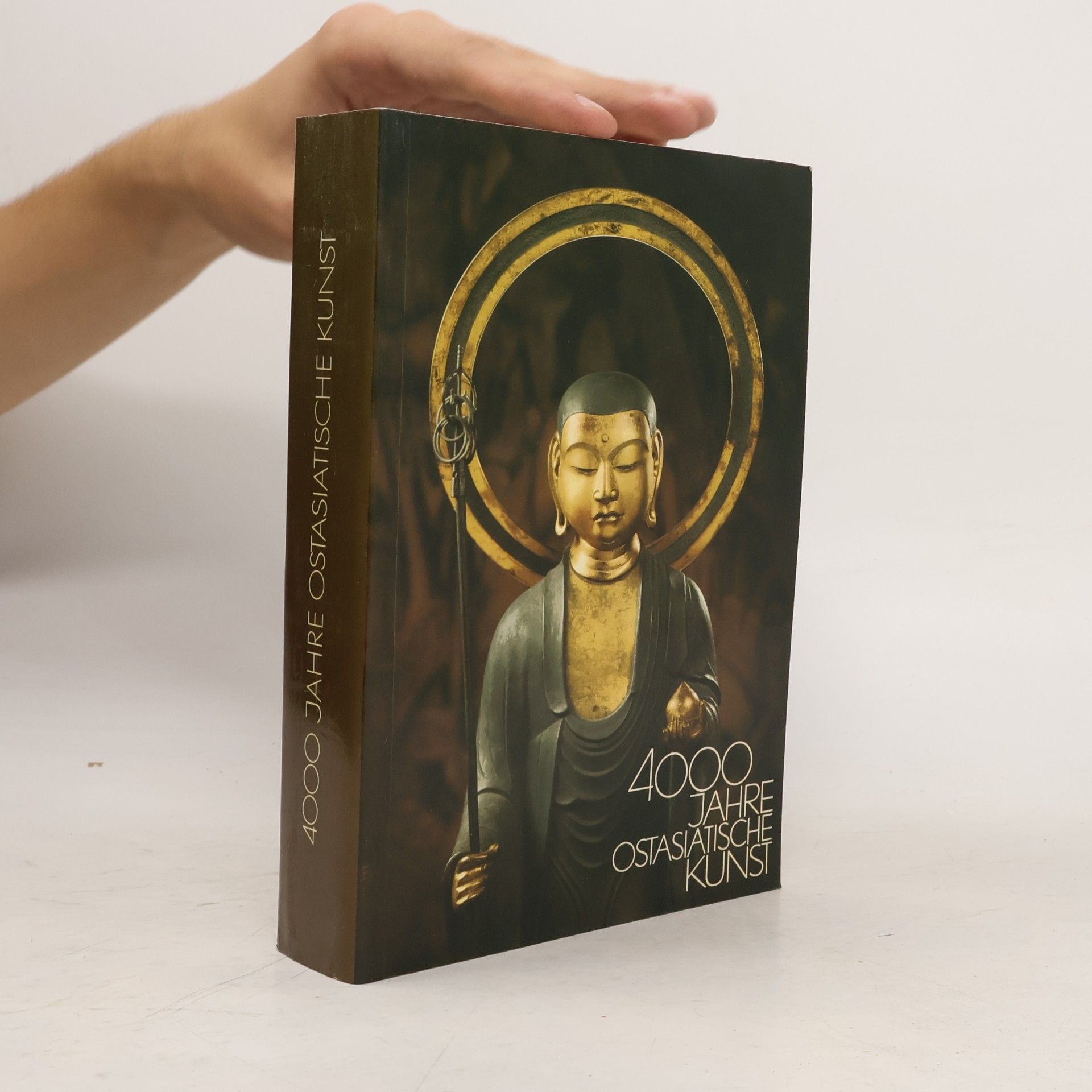 Various authors 4000 Jahre ostasiatische Kunst