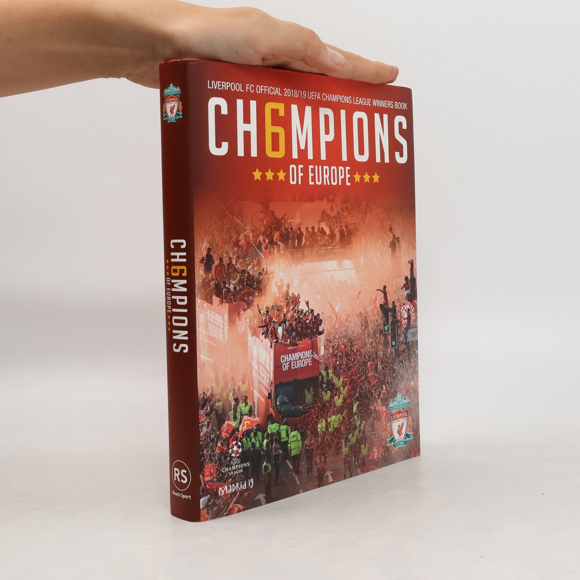 Liverpool Football Club Liverpool FC: CH6MPIONS Of Europe: Official 2018/19 UEFA Champions League Winners Book