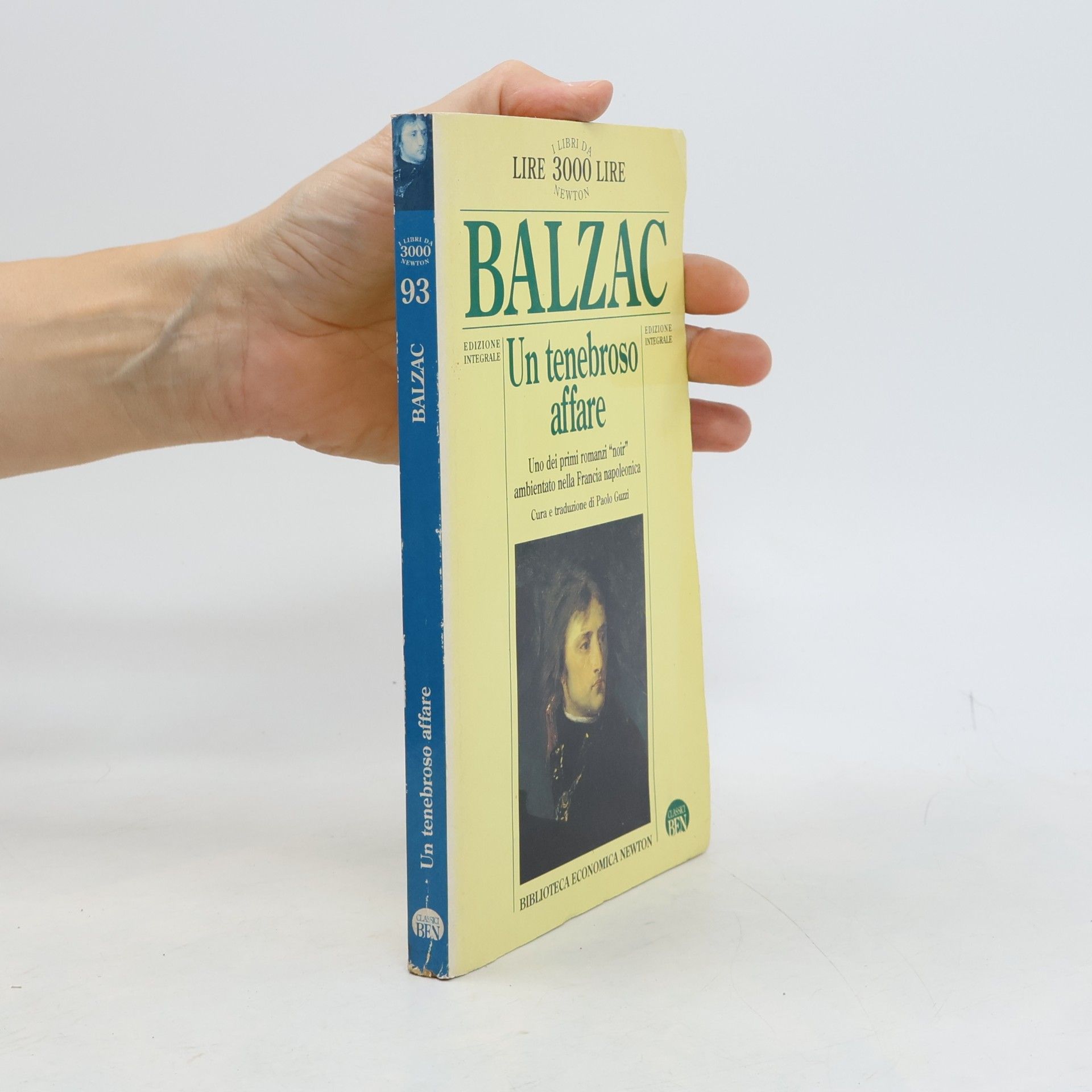 Honoré de Balzac Biblioteca Economica Newton - 93: Un tenebroso affare