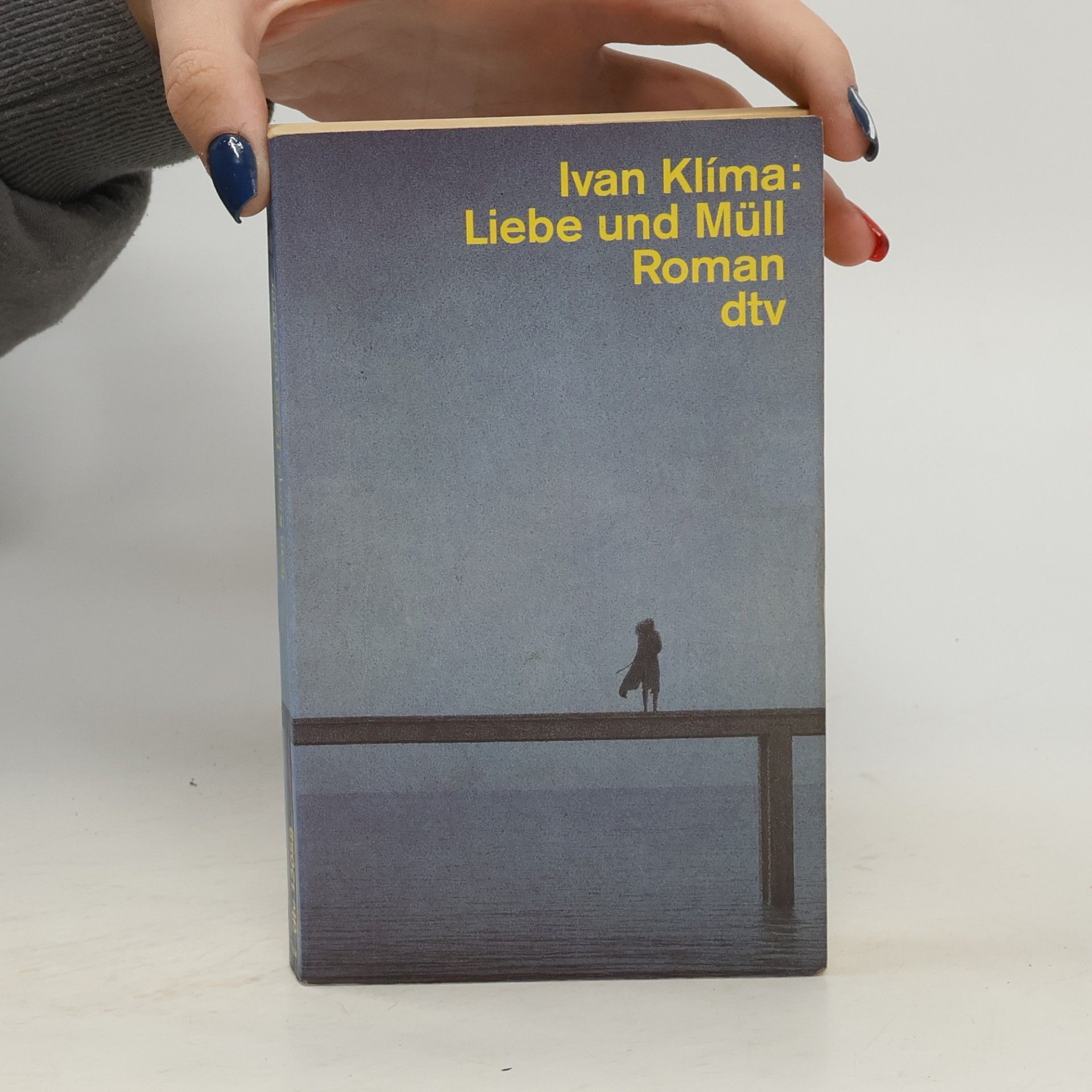 Ivan Klíma Liebe und Müll